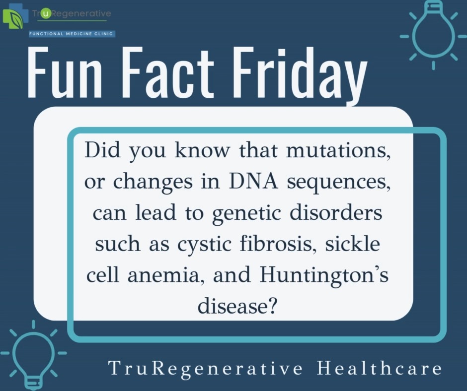 #diseaseprevention #genetics #FunFactFriday #truregenerativehealthcare