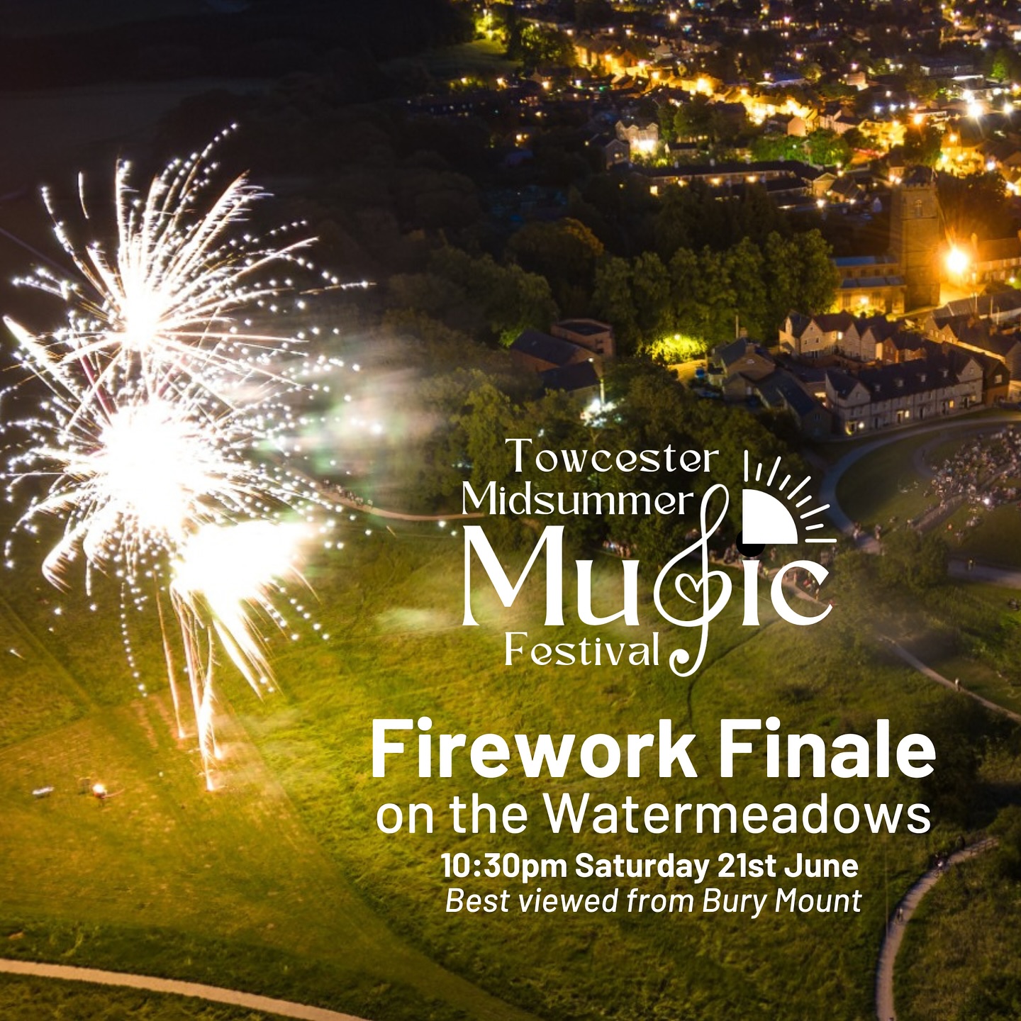 🎆 FIREWORK FINALE 🎇
10:30pm Saturday 21st June 2025
Best viewed from Bury Mount
Join us for the climax of the Midsummer Music Festival with fireworks over the Watermeadows
#towcestermidsummermusic