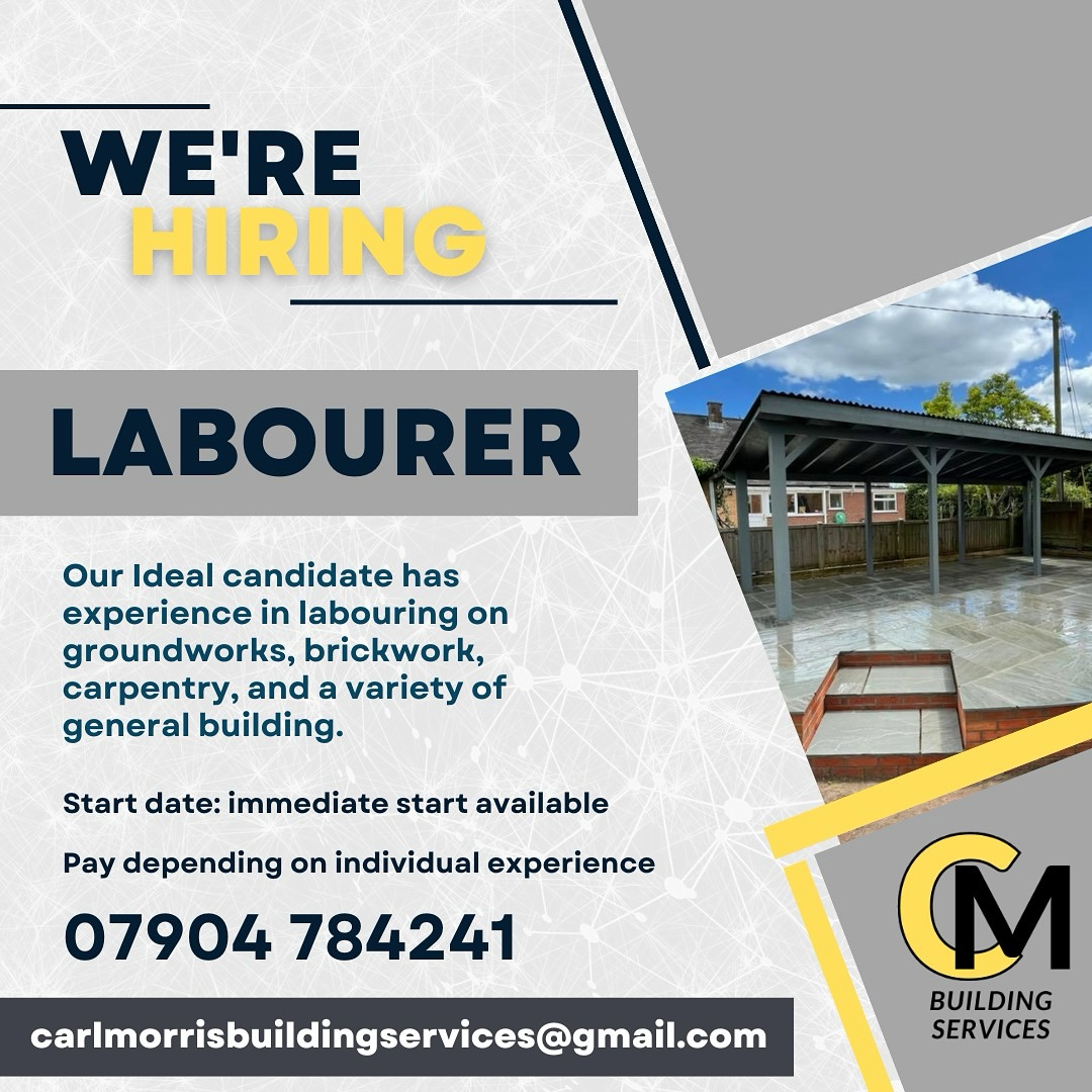 POSITION FILLED.
General labourer required in Shrewsbury & surrounding areas.
Immediate start available.
Call Carl on 07904 784241 or email your CV & experience to carlmorrisbuildingservices@gmail.com
#shrewsburyjobs #shropshirejobs