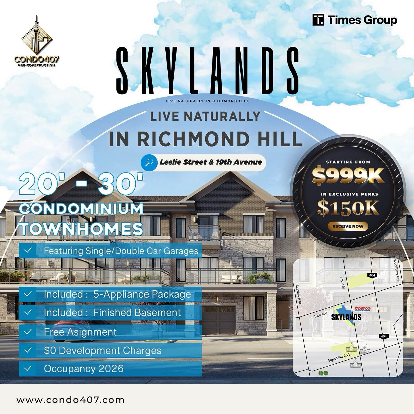 🌟 Skylands Modern Townhomes - Phase 1 - Your Dream Home Awaits! 🌟
💰 Starting from $999,999
📍 Leslie Street & 19th Avenue, Richmond Hill
🏠 Occupancy 2026
💎 Platinum Incentives Package – Valued at $150,000!
💎 FREE Assignment
💎 $0 Development Charges
💎 5-Piece Appliance Package INCLUDED
💎 Finished Basement INCLUDED
🏡 Spacious & Stylish
Choose from 3-5 bedrooms, single or double car garages, and fully finished basements.
👨👩👧👦 Family-Friendly
Located near top-rated schools, including Bayview Secondary and Richmond Green Secondary.
🌳 Outdoor Living
Explore nearby parks like Lake Wilcox and Phyllis Rawlinson Park, ideal for weekend family fun.
🚗 Easy Commute
Convenient access to Highways 404, 407 & 7, and Richmond Hill GO Station for stress-free travel.
🏡 Your family’s perfect retreat—where comfort meets convenience!
📩 CONTACT ME NOW TO LEARN MORE:
☎️ 416.856.1997
☎️ 416.879.6118
📧 info@condo407.com
🌐 www.condo407.com
#skylands #toronto #richmondHill #luxuryLife #newHouse #GTArealEstate #sale #RealEstate