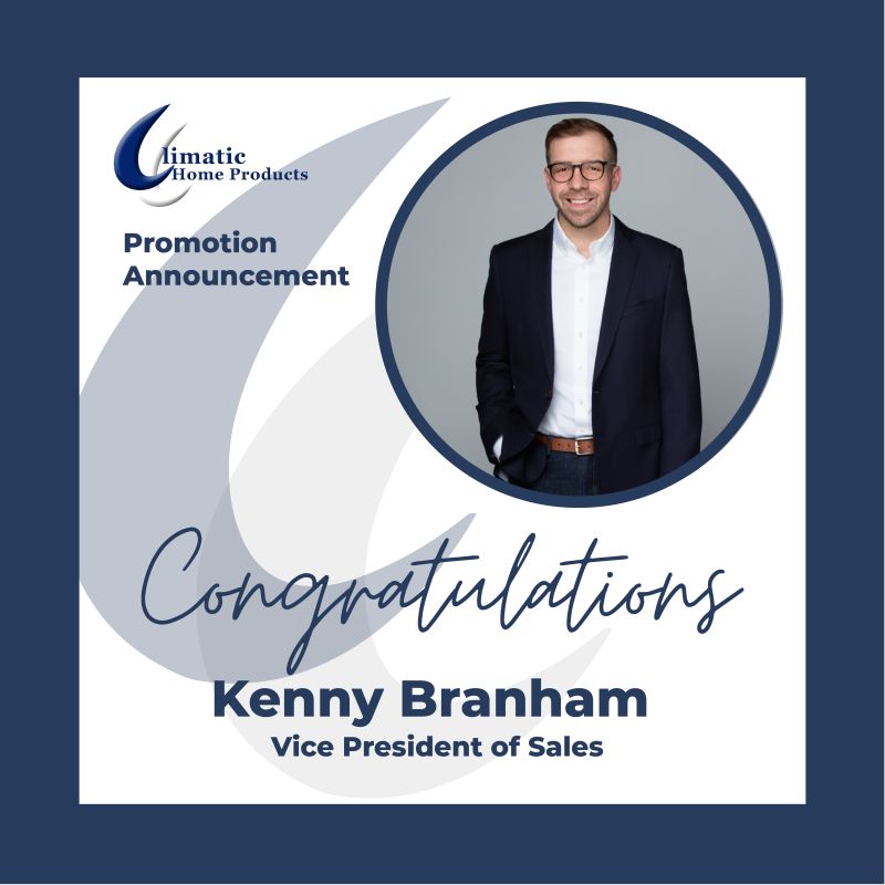 We’re Excited to Announce the Promotion of Kenny Branham to Vice President of Sales!
Please join us in congratulating Kenny on his well-deserved promotion to Vice President of Sales for Climatic Home Products. In his new role, he will oversee the Northern region of our territory, which includes Arkansas, Missouri, Tennessee, Kentucky, North Carolina, South Carolina, and Virginia.
Kenny brings with him 18 years of sales experience, with 15 years in the appliance and furniture industry. His journey with Climatic began in 2017 as a District Manager, and after stepping away in 2019 to further his education, we were thrilled to welcome him back in March 2023. By July 2024, Kenny was promoted to Sales Director, and after excelling in that position, he has now earned the role of Vice President of Sales.
Kenny’s dedication, leadership, and deep industry knowledge have made a significant impact, and we’re excited to see his continued success in this new role.
Congratulations, Kenny Branham! We’re proud to have you on our team.