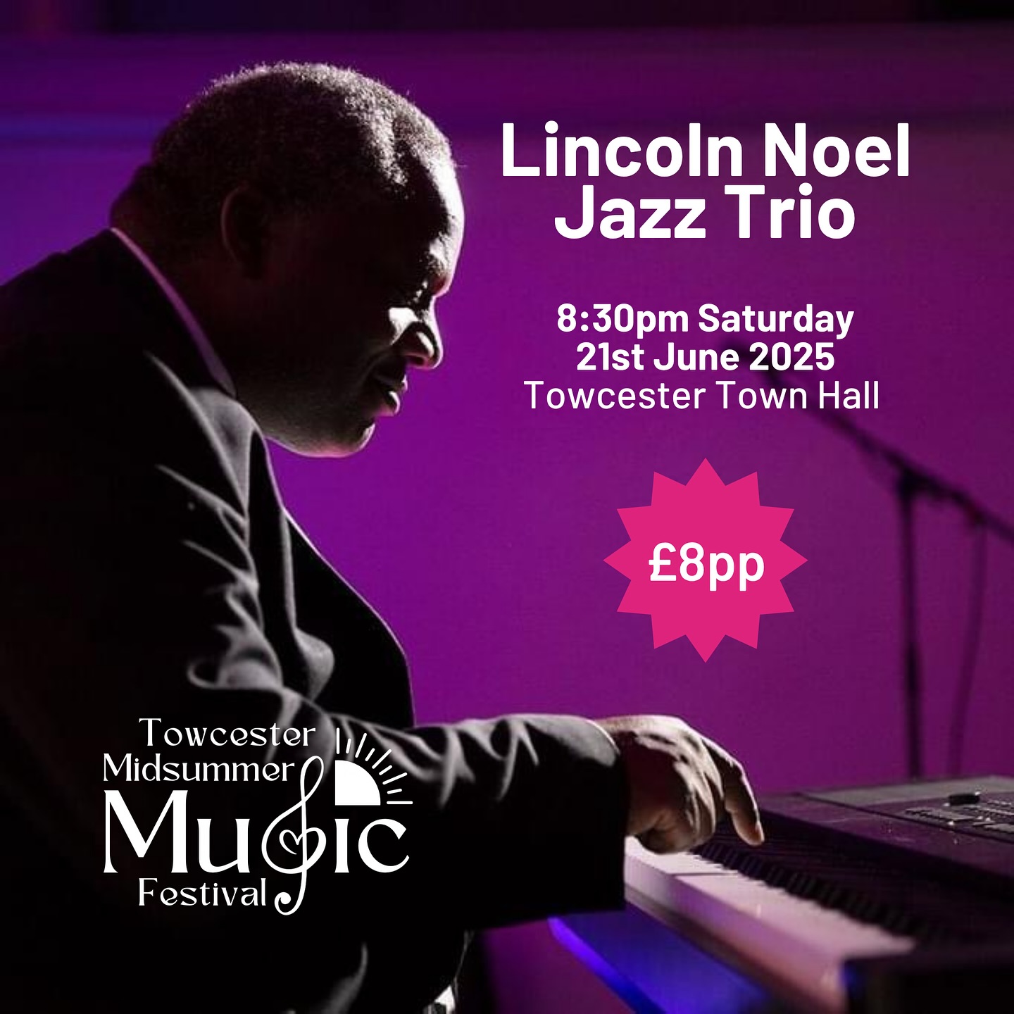 🎹🎶 LINCOLN NOEL TRIO 🎸🥁
8:30pm Saturday 21st June 2025
Towcester Town Hall
Local music maestro and pianist extraordinaire, @tinklinlincolnthemaestro, and his jazz band are the headline act for Saturday night at Towcester Town Hall.
Playing jazz favourites and popular songs you can sing and dance too, as well as a sprinkling of comedy, he never fails to please the audience.
Tickets £8pp on the door.
All proceeds to benefit @towcesternmpat
On-site bar for ticket holders with drinks provided by official festival partner, @towcester.mill.brewery
#towcestermidsummermusic #lincolnnoel