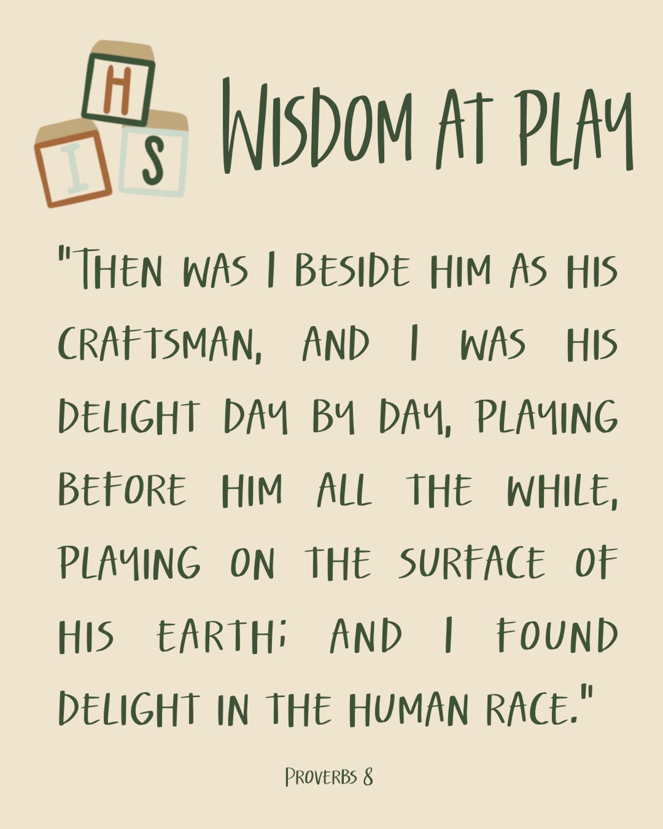 I may be late to the party here, but I was today-years-old when I found out that the Wisdom in the Old Testament is actually Jesus pre-incarnation. Excuse me while I go read all the wisdom books with this new lens (and thank you to all the theologians who do the hard work to figure out this kind of thing based on context, etymology, and cross-referencing the OT and NT).
Anyways! Happy Solemnity of the Most Holy Trinity! This is from the First Reading today and I just love that it’s written in the voice of Wisdom, finding ultimate joy in the act of play. 😌 I write this as my own little one is playing in front of me, happily content to be nearby, but wholly independent in his curiosity and joy. I imagine the childlike spirit of Jesus doing the same as co-creator of everything. Joyful at play, content in the presence of His Father. Makes me giggle at the thought ☺️
