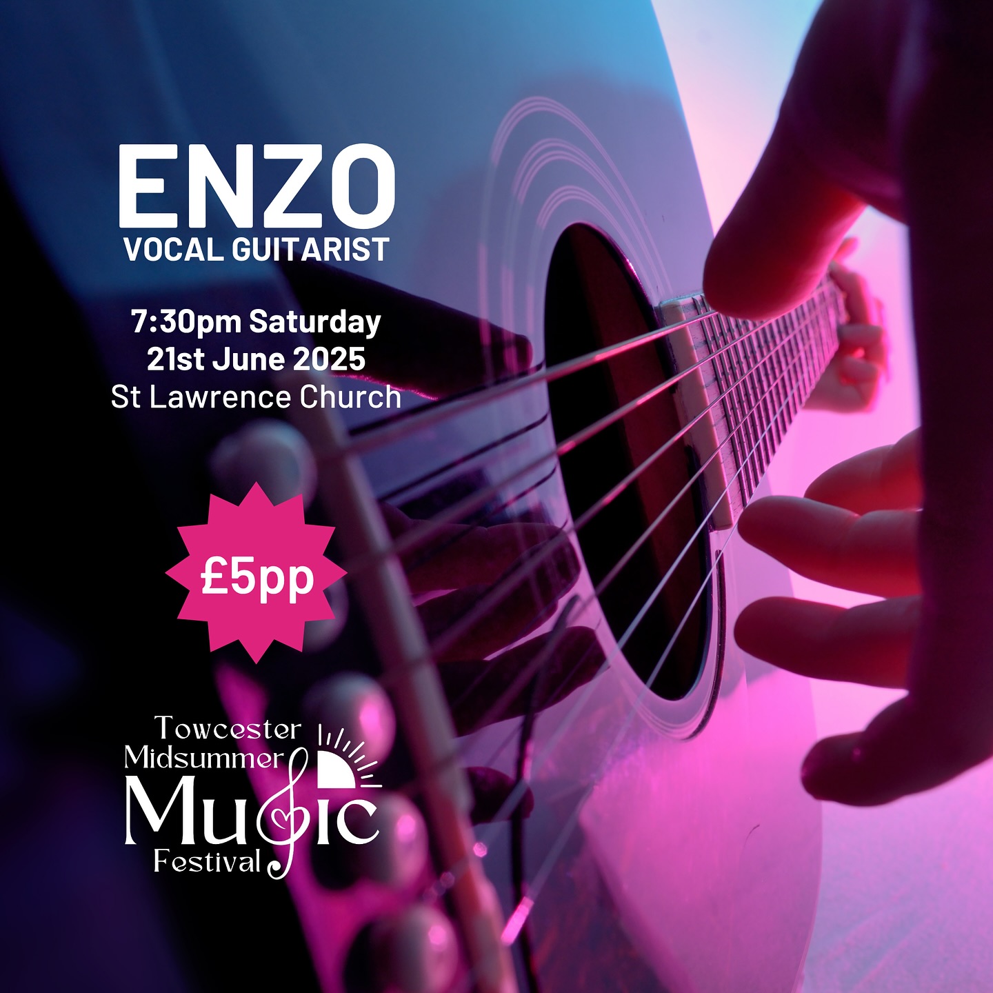 🎤 ENZO - VOCAL GUITARIST 🎸
7:30pm Saturday 21st June 2025
St Lawrence Church
Join us for an unforgettable evening at St Lawrence Church with the incredibly talented Enzo, performing a rich blend of genres that’ll have something for everyone!
Enzo is a talented and popular act on the Northamptonshire gigs circuit so expect an amazing setlist featuring everything from pop, reggae, ballads, rock classics, soul, classical, easy listening and more! Whether you’re in the mood to dance, sing along, or just sit back and soak it all in — Enzo’s smooth vocals and soulful guitar playing will set the perfect tone.
Tickets £5pp on the door.
#towcestermidsummermusic