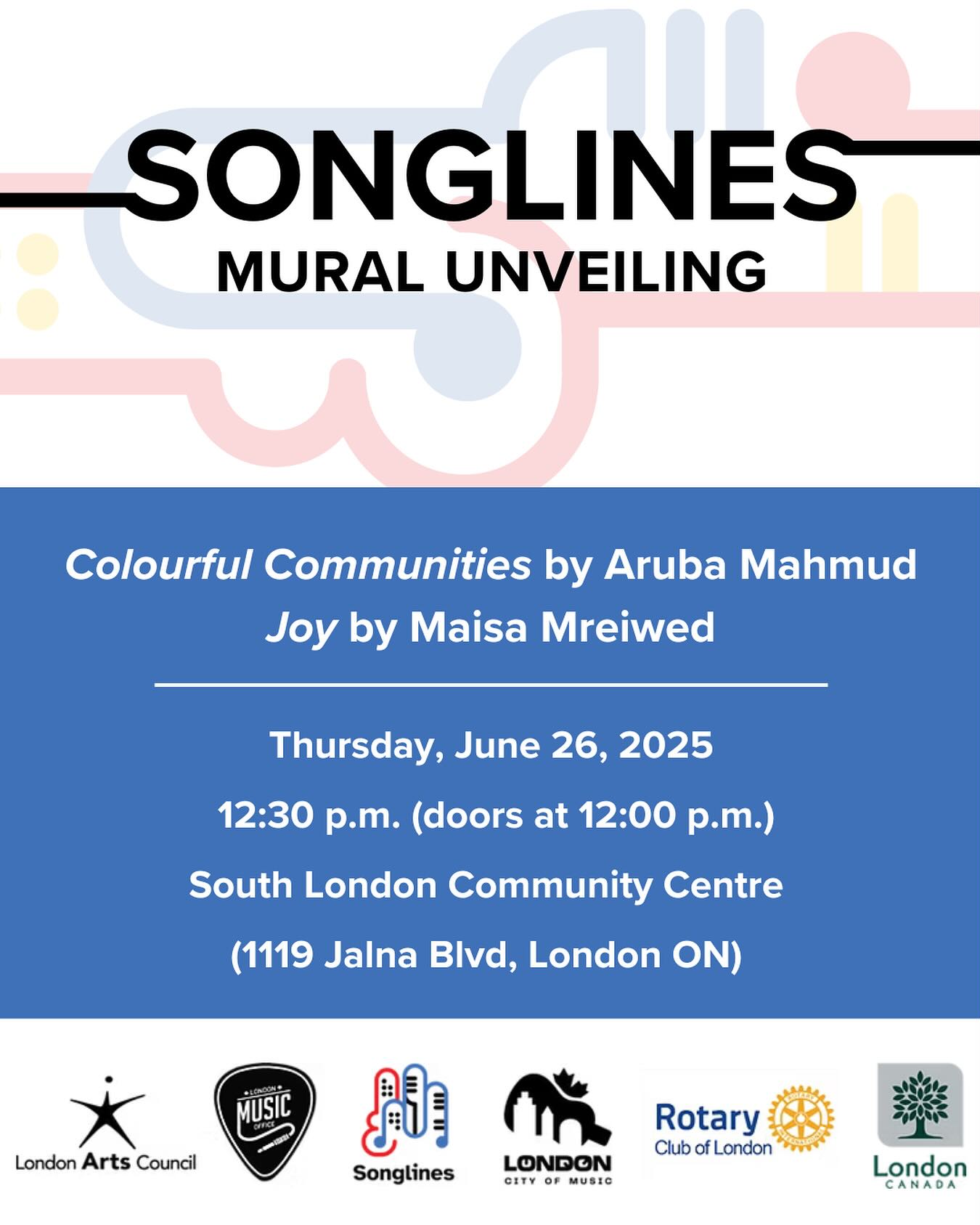The London Arts Council in partnership with the City of London @cityoflondonont, London Music Office @ldnmusicoffice, and the Rotary Club of London @londonrotaryclub invite you to a Songlines Mural Unveiling by local artists at South London Community Centre!
Join us on Thursday, June 26 at 12pm for the unveiling of two murals at South London Community Centre – Colourful Communities by Aruba Mahmud and Joy by Maisa Mreiwed.
Colourful Communities takes inspiration from coral reefs around the world and through this piece, Mahmud hopes to remind viewers of the beauty and the need to take care of the natural world. Joy evokes the power of community and the beauty of nature through a variety of symbolic depictions. Mreiwed, through this piece, reflects the Centre’s integral role in bringing community together.
While Colourful Communities is installed at the South London Community Pool and Joy is installed at the South London Community Centre, both projects will be unveiled at the South London Community Centre. We look forward to sharing more details at the unveiling!
🗓️: Thursday, June 26, 2025
⏰: 12:30 start (doors at 12pm), followed by a reception
📍: South London Community Centre @slnrc.youth (1119 Jalna Blvd, London On)
We hope to see you there! 🖼️🎶
“Songlines” celebrates London’s #UNESCO #CityOfMusic designation by showcasing local visual artists’ artworks that are accompanied by the “Songlines” QR Code that features diverse music of talented local musicians.
@canadalifeco @ontarioartscouncil @cityoflondonont