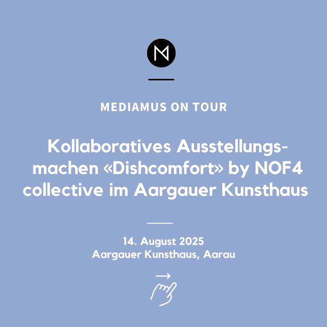 👀 Erste Ausgabe von mediamus on tour!
📍 Wir besuchen das Aargauer Kunsthaus und tauchen ein in die Ausstellung «Dishcomfort» – kuratiert vom jungen NOF4 collective @nof4_collective im Rahmen eines offenen, kollaborativen Prozesses.
ℹ️ mediamus on tour ist ein neues Format, das ein- bis zweimal jährlich stattfindet und einen kurzen, fachlichen Austausch zu einem definierten Thema ermöglicht.
🎤 Im Anschluss: Öffentlicher Artist Talk mit den Kunstschaffenden He Shen, Andrea Sommer & Oz Oderbolz – kostenlos für alle Teilnehmenden von mediamus on tour!
📅 Donnerstag, 14. August 2025
🕠 17.30–18.30 Uhr mediamus on tour
🕡 18.30–19.30 Uhr Artist Talk
🎟 Kostenlos, Anmeldung bis 31. Juli auf www.mediamus.ch
📷 @timo.ullmann
#mediamusontour #Dishcomfort #NOF4 #AargauerKunsthaus #Kunstvermittlung #Kollaborativ #Ausstellungmachen