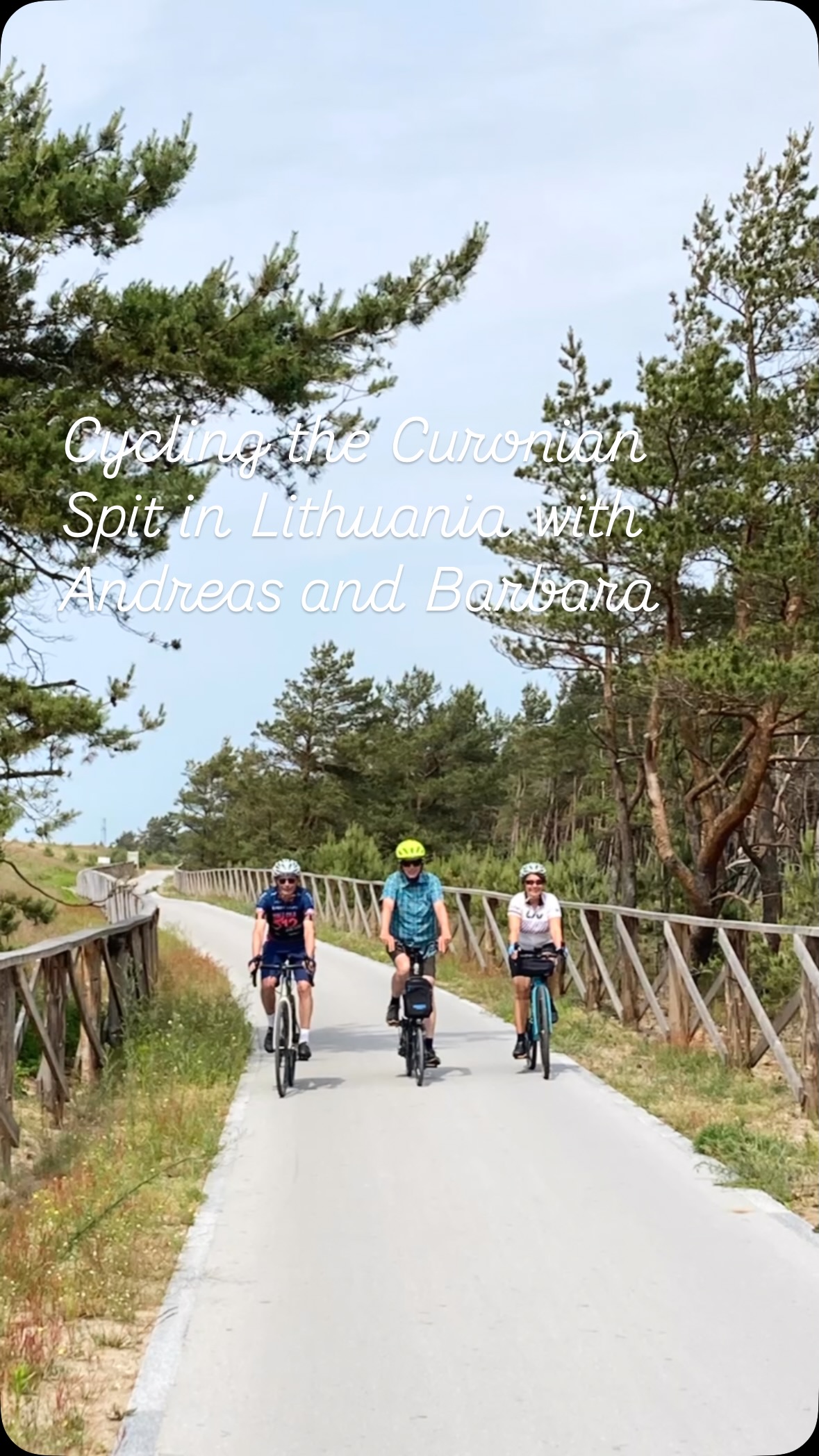 Cycling the Curonian Spit in Lithuania with Andreas and Barbara