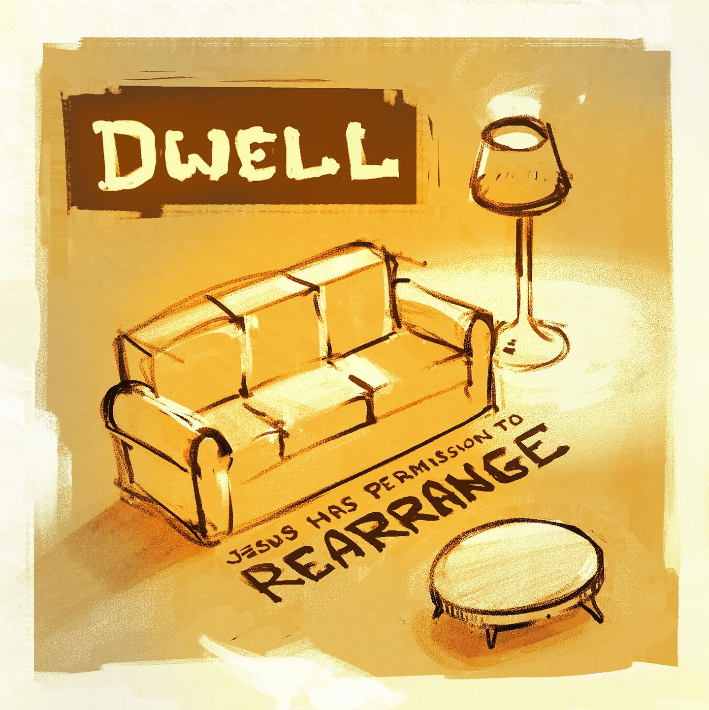 More notes from Sons and Daughters conference earlier this month. Giving permission to Jesus to dwell, is an invitation for him to rearrange your life.