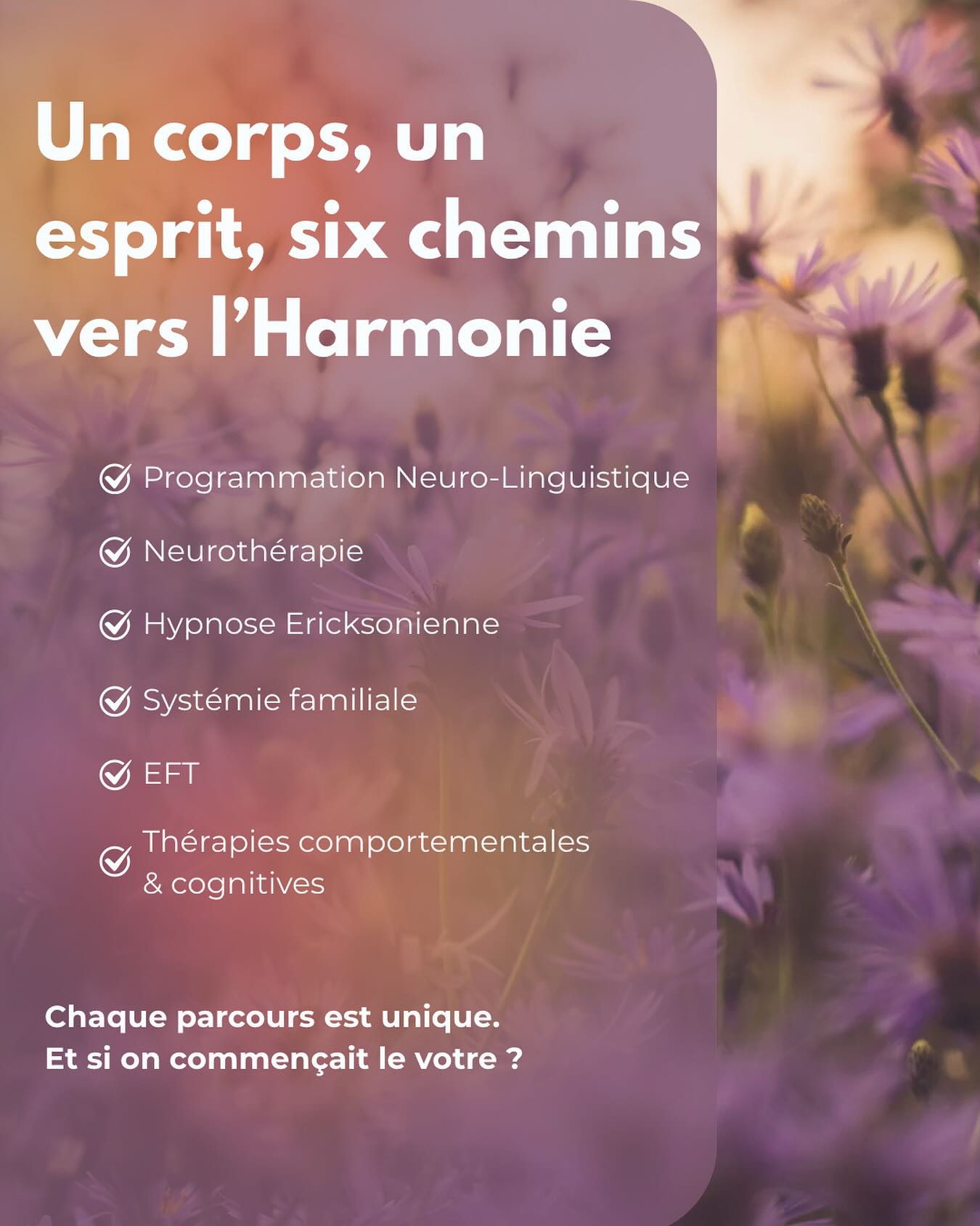 🌿 Et si vous pouviez avancer plus sereinement, en profondeur et à votre rythme ?
Fabienne, thérapeute certifiée, je vous accompagne avec une approche douce et personnalisée en combinant 6 outils puissants :
✨ Programmation Neuro-Linguistique
✨ EFT (technique de libération émotionnelle)
✨ Hypnose Ericksonienne
✨ Neurothérapie
✨ Thérapie des schémas & Systémie familiale
💬 Chaque parcours est unique. Et si on commençait le vôtre ?
📍Maison de santé de Boulange
4 rue de Ludelange 57655 BOULANGE (FRANCE)
📍BELVAL
1 Avenue du Blues -> L-4368 SANEM (LUXEMBOURG)
📞 Vous pouvez me contacter SMS ou WhatsApp:
🇫🇷 France : 06 95 13 45 85
🇱🇺 Luxembourg : 621 21 57 93
📨 lysetvosemotions@gmail.com
✨ sur rendez-vous uniquement