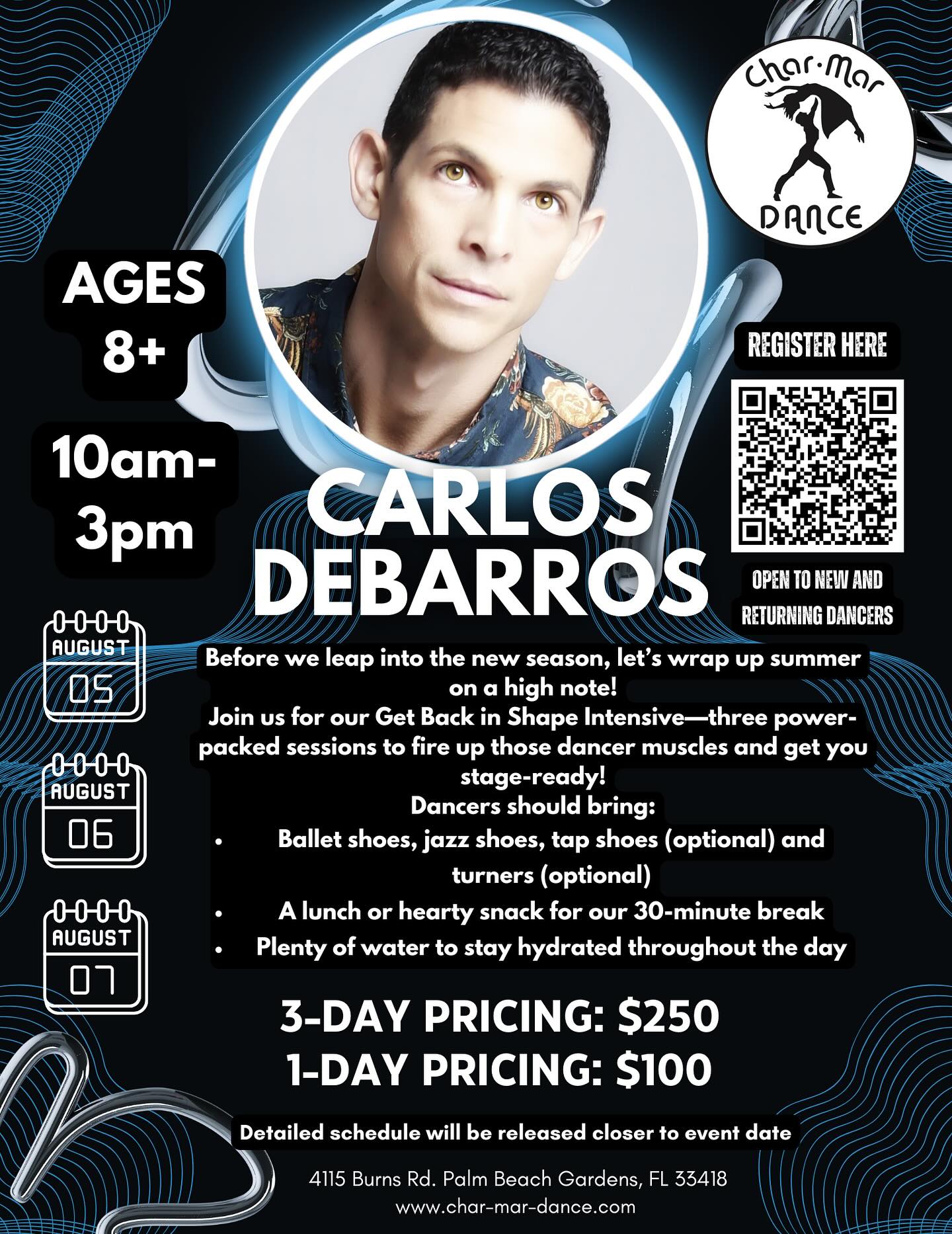 🔥 Before we leap into the new season… let’s finish summer strong! 🔥
Join us August 5–7 for our Get Back in Shape Intensive with the incredible Carlos DeBarros! 💪 Three high-energy sessions to reignite your dancer muscles and get you stage-ready!
👟 Ages 8+
🕙 10am–3pm
📍 Char-Mar School of Dance – 4115 Burns Rd, PBG, FL 33410
💧 Don’t forget ballet shoes, jazz shoes, tap shoes (optional) turners (optional), water, and a hearty snack!
💻 Register through the link in our bio — tap “CMSD Portal → Registration → Carlos DeBarros Get Back In Shape Intensive