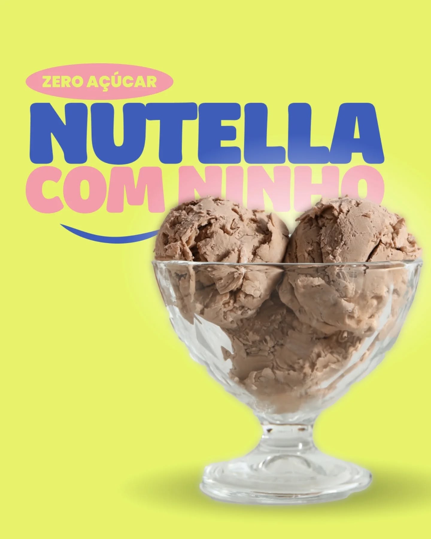 Nutella com Ninho sem açúcar, mas com MUITO sabor!
Experimente esse carinho gelado.
Ice Spice, mais doces do que nunca! 🍨😋