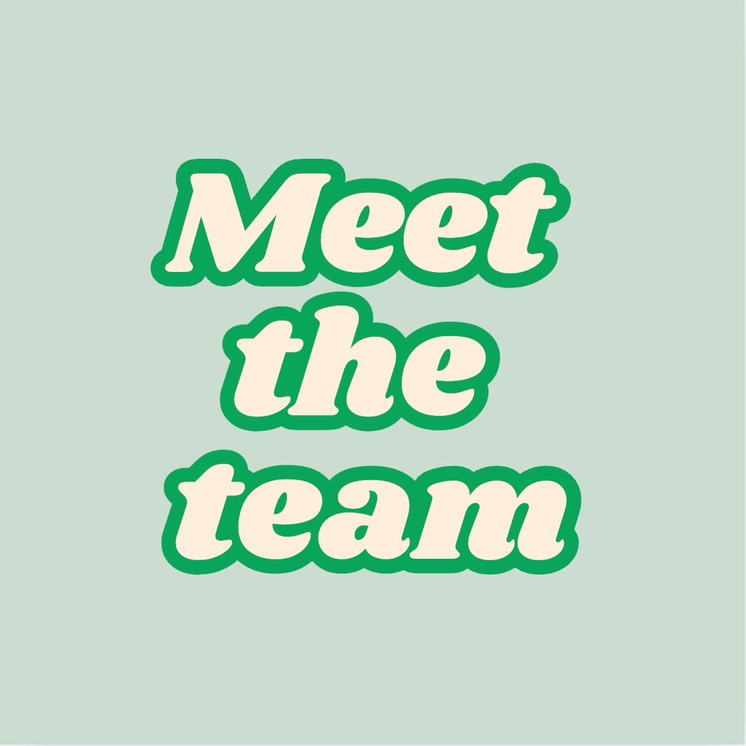 Meet the team!