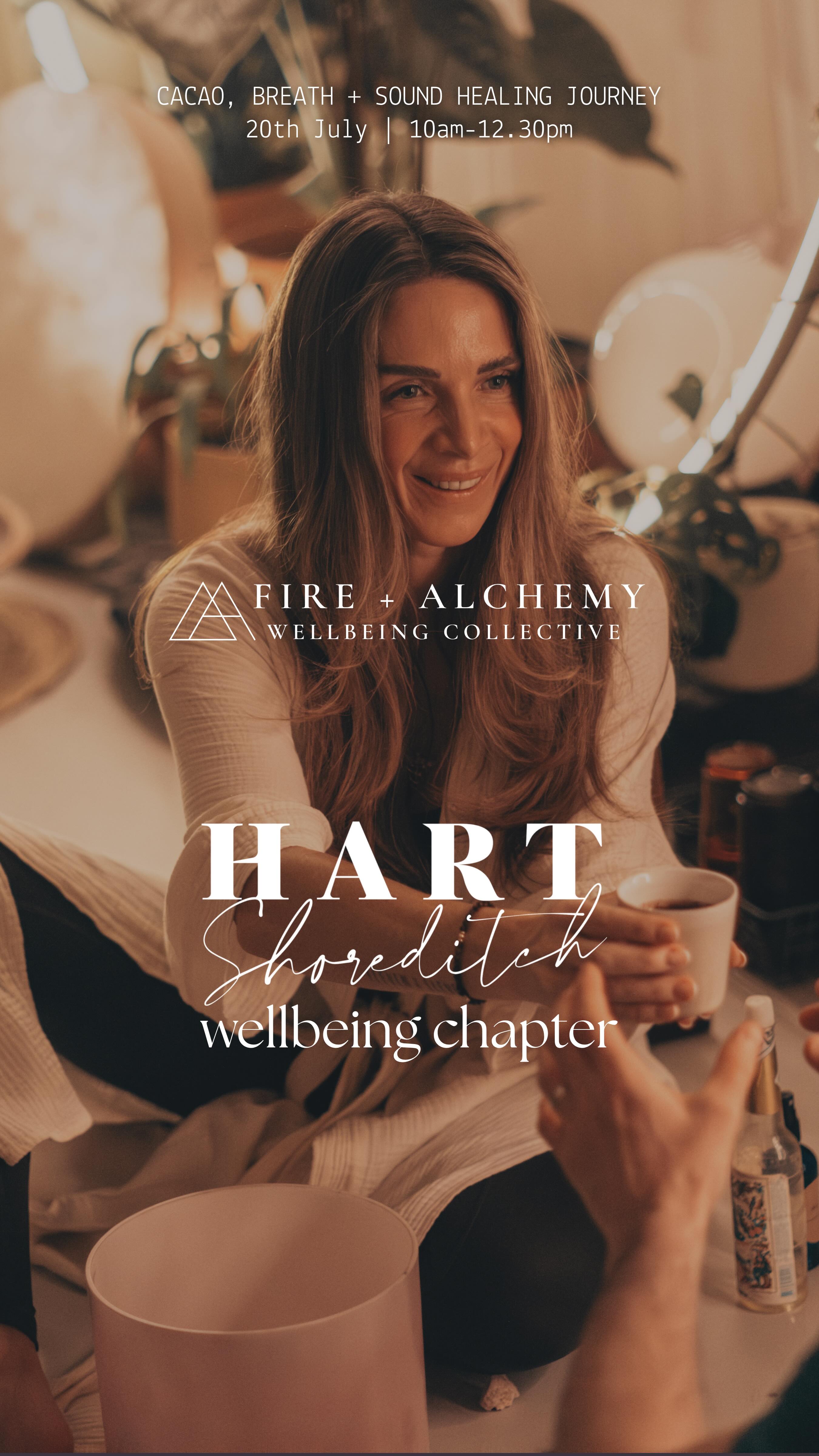 Introducing a new collaboration, “Fire + Alchemy: The Hart Wellbeing Chapter”
We’re delighted to unveil a new collaboration between the Fire + Alchemy Wellbeing Collective and Hart Hotel, Curio Collection by Hilton to offer a series of wellbeing events in the gorgoeus spaces within the Hart Hotel, Shoreditch,
Our first offering is an expansive journey weaving together heart-opening cacao, conscious breathwork, and a deeply restorative sound experience — guided by the extraordinary Natalie of House of Now.
An invitation to soften, ground, and return to your centre — all within an environment of quiet luxury and intention.
Spaces are strictly limited. Early booking is recommended.
Sunday 20 July 2025
10:00 – 12:30
Hart Hotel, Curio Collection by Hilton
61–67 Great Eastern Street, Shoreditch, London EC2A 3HU