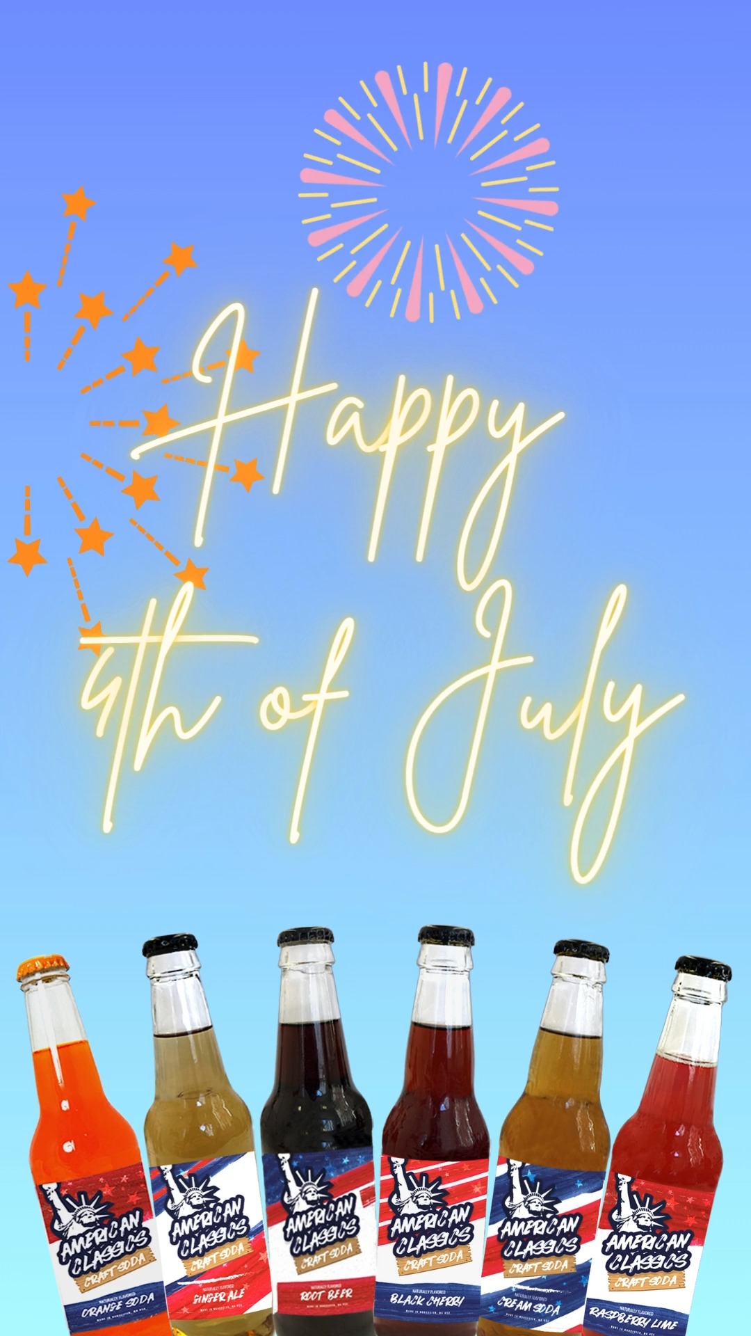 Enjoy this 4th of July with our American classics! #rootbeer #orange soda #creamsoda #blackcherry #gingerale #raspberrylime