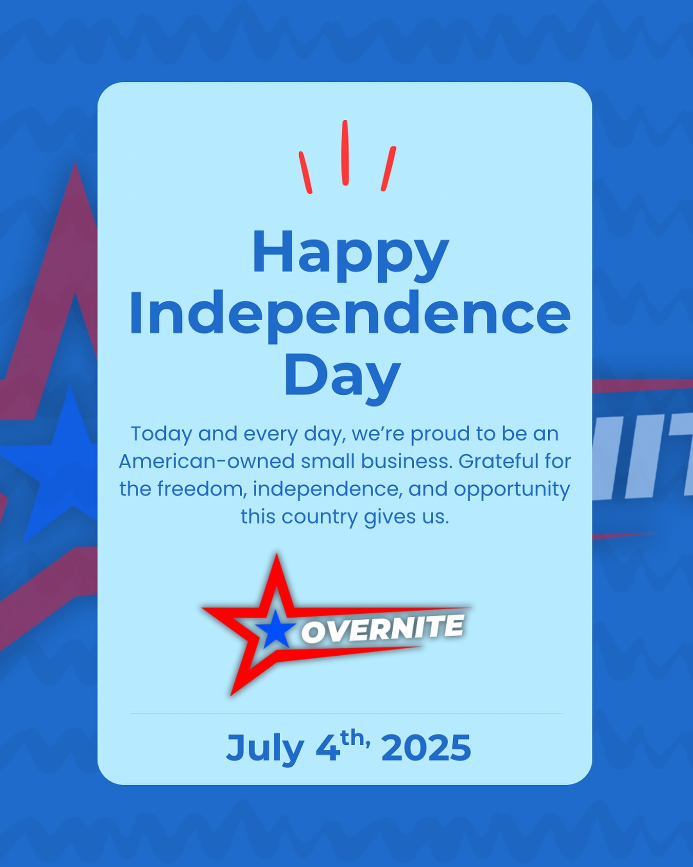 Proud to be an American-owned small business this Independence Day. 🇺🇸
Grateful for the opportunity to build something real, create jobs, and contribute to a culture of growth and innovation.
Wishing you a safe and meaningful 4th of July.
#OverniteGrowth #IndependenceDay #July4th #SmallBusiness #AmericanMade #Entrepreneurship #Marketing