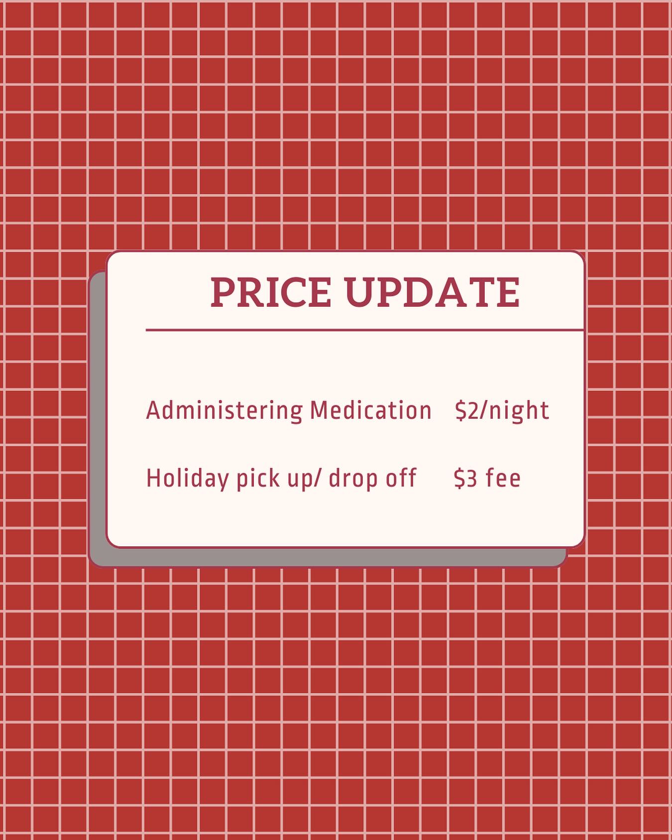 Price Update‼️
To ensure we continue providing the best care, please note a few upcoming adjustments:
Effective immediately, there will be a $3 charge for holiday pick-ups and drop-offs for boarded dogs. Additionally, a $2 nightly charge will apply for administering medications to boarded dogs.
We appreciate your understanding and continued trust in Retreat for your furry family members’ care. If you have any questions, please don’t hesitate to reach out!