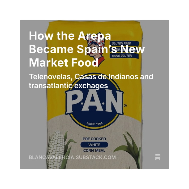 This week's substack is all about Venezuelan arepas, the round golden corn cake that you can stuff with a myriad of ingredients or eat plainly with butter.
The recipe-straight from the bag, propaganda, soap operas, immigration. Harina Pan stores in Madrid, Miss Universo, and casas de Indianos in Spain.
Want to know how arepas became common fare in Spain.
Read at Link in Bio or copy link below.
https://blancavalencia.substack.com/p/how-the-arepa-became-spains-new-market
#arepas #venezuela🇻🇪 #mercadosdemadrid