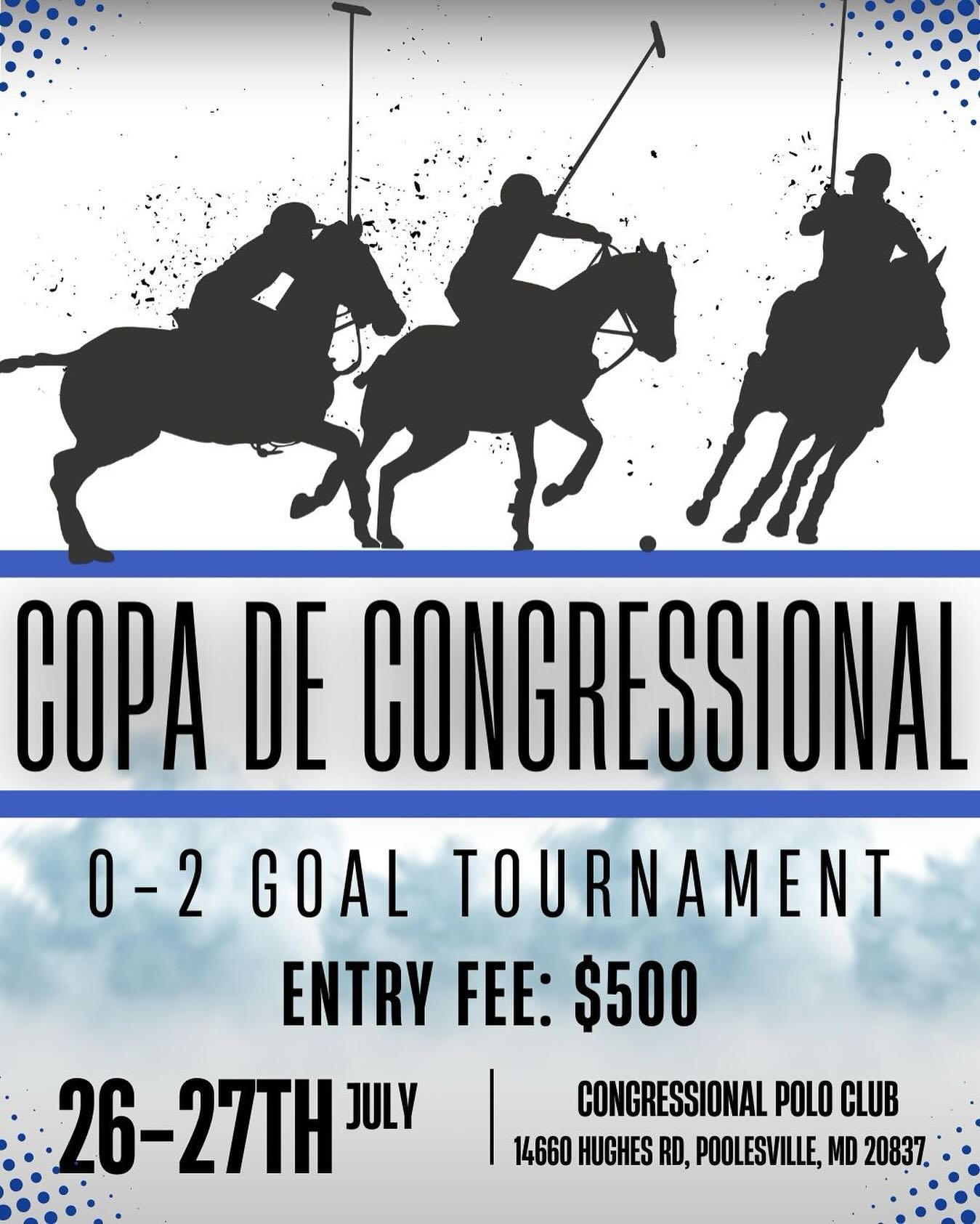🏇 Get ready for an unforgettable weekend of Polo at the Copa De Congressional Tournament! 🇺🇸✨
Join us July 26–27 at the prestigious Congressional Polo Club for an intense 0–2 goal club tournament showcasing rising talent and competitive spirit.
🔹 Entry Fee: $500
🔹 Location: Congressional Polo Club
🔹 Format: 0–2 Goal Club Tournament
🔹 Dates: July 26–27
Whether you’re riding or spectating, don’t miss this celebration of sport, skill, and summer tradition. 🏆🐎
#CopaDeCongressional #PoloTournament #CongressionalPoloClub #SummerPolo #EquestrianEvents #pololife #PoloAlert #USPA4Goal #GameDay #CongressionalPoloCore
#CongressionalPolo#USPA4Goal#PoloInDC#DCPoloScene#PoloMatchday#PoloTradition#TailgateAndTactics#RideHitWin#WashingtonDCEvents#DCWeekendVibes#DMVEvents#ThingsToDoInDC#DCStyle#DCSocialScene#DCOutdoors#DMVPolo#DCEliteLife#CapitalCitySport