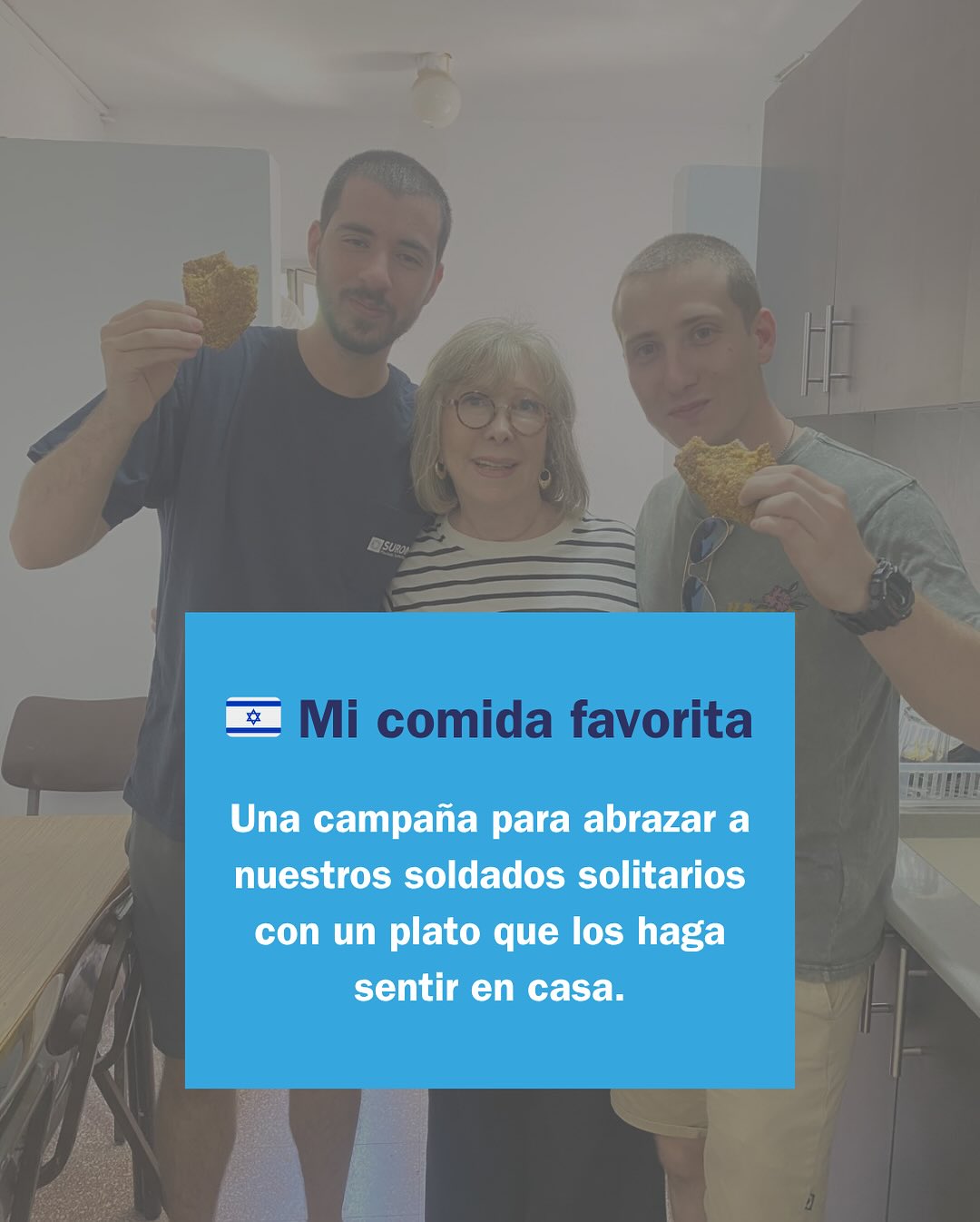 🇮🇱🍽 “Mi comida favorita” para nuestros Jaialim Bodedim
Más de 100 soldados solitarios ya se registraron en nuestra campaña para recibir un gesto cálido: su comida favorita, hecha con amor por voluntarios.
Pero hay ciertas zonas que se nos hace difícil llegar, por eso, queremos dar un paso más y coordinar con restaurantes locales para que estos Jaialim puedan retirar su plato favorito directamente allí.
💙 Necesitamos tu ayuda para hacerlo posible.
Sumate con tu donación y ayudanos a llegar a esos 35 soldados.
👉 Link en bio para donar