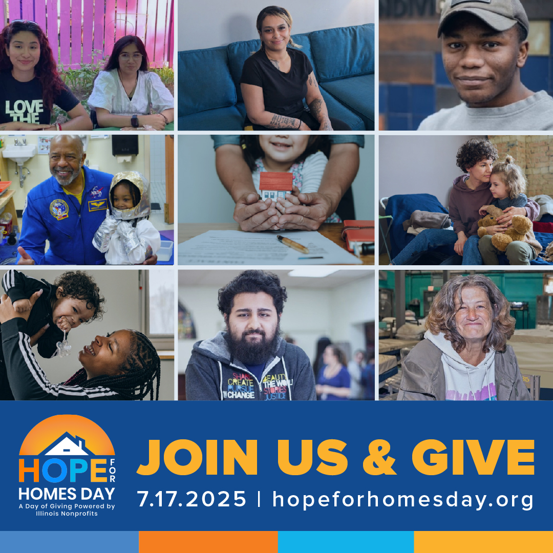 Giving is open ๐ก๐ข๐ช for Hope for Homes Day!
Hope for Homes Day is a collaborative fundraising effort powered by Illinois nonprofits committed to ending homelessness. Itโs a statewide day of giving to celebrate our collective spirit of philanthropy and to support the organizations that make Illinois a state where all can live and thrive.
Hope for Homes Day is a call to action to provide our unhoused neighbors with access to stable homes and social services that transform lives - please consider lending your support HOW this year - we are eligible for several matching challenges that extend the impact of your gift!
Please check out the link in our bio to make a donation today, and keep following along as we gear up to the 17th!
#hopeforhomesday