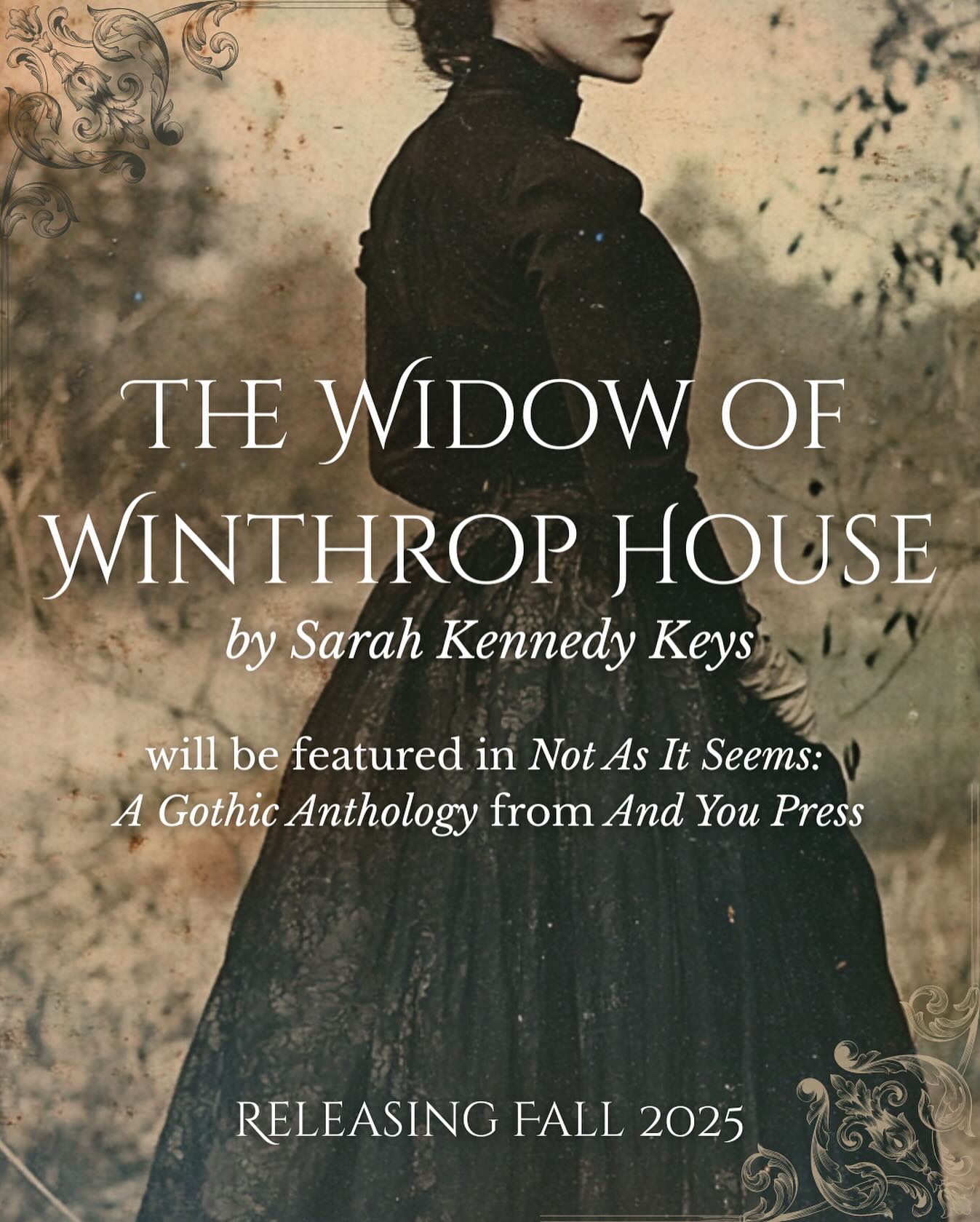 It may be the heat of summer, but get ready for spooky autumn vibes coming soon! 🕸️
When unexpected company arrives at the isolated Winthrop House during a storm, secrets and loyalties are tested… and things are not as they first appear.
I’m thrilled to share this story soon and can’t wait to read the other features in this haunting anthology!
#andyouanthologies #andyoupress #indiepress #smallpublisher #nicolefrailbooks #nfbstreetteam #notasitseems #gothicanthology #spookyreads #unrealiablenarrators #sarahkennedykeys #thewidowofwinthrophouse