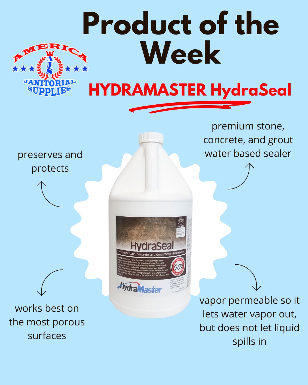 🧱 PRODUCT OF THE WEEK: HydraMaster HydraSeal 🧼
Protect your investment with HydraSeal, a premium water-based sealer for stone, grout, and concrete. Designed to bond at the molecular level, it defends against spills, stains, chemical damage, and biological growth—without changing the look or slip resistance of your surfaces. 🛡️✨
Perfect for porous surfaces like travertine, limestone, marble, and grout lines—even when still damp! Safe for interior or exterior use and FOUR times more effective than store-bought sealers.
➡️ Stop by AJS this week to grab yours!
#HydraSeal #GroutSealer #StoneProtection #ConcreteCare #JanitorialSupplies #CleaningProfessionals #WeKeepItClean #ProductOfTheWeek #PortlandCleaningSupplies #AmericaJanitorialSupplies