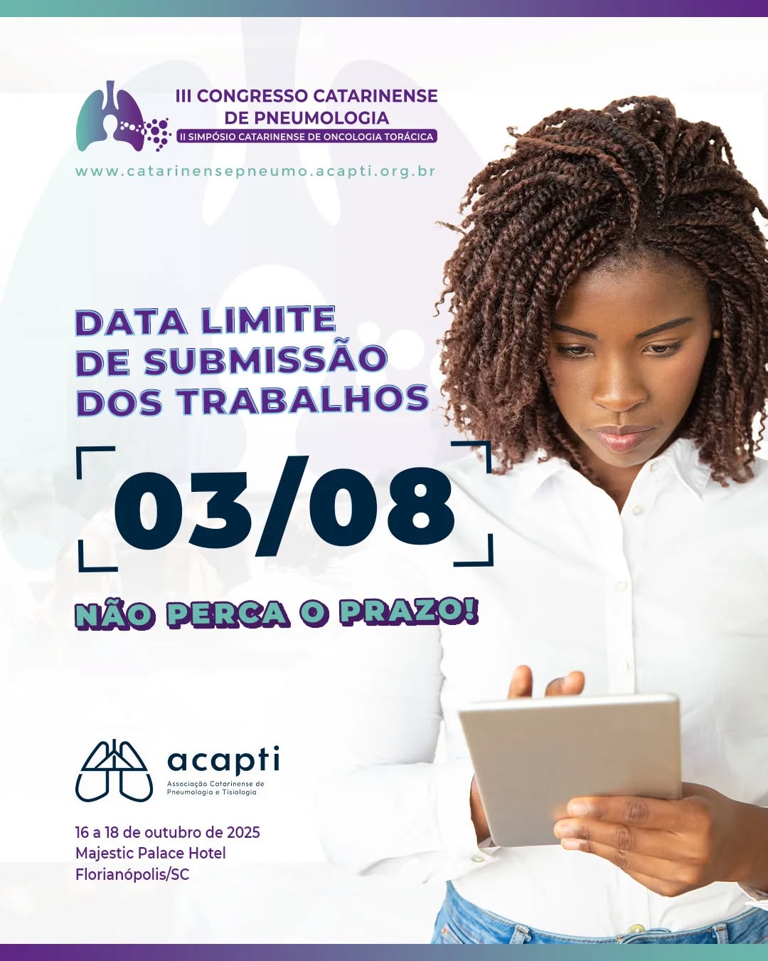 Fique atento ao prazo limite para submissão de trabalhos 03/08!