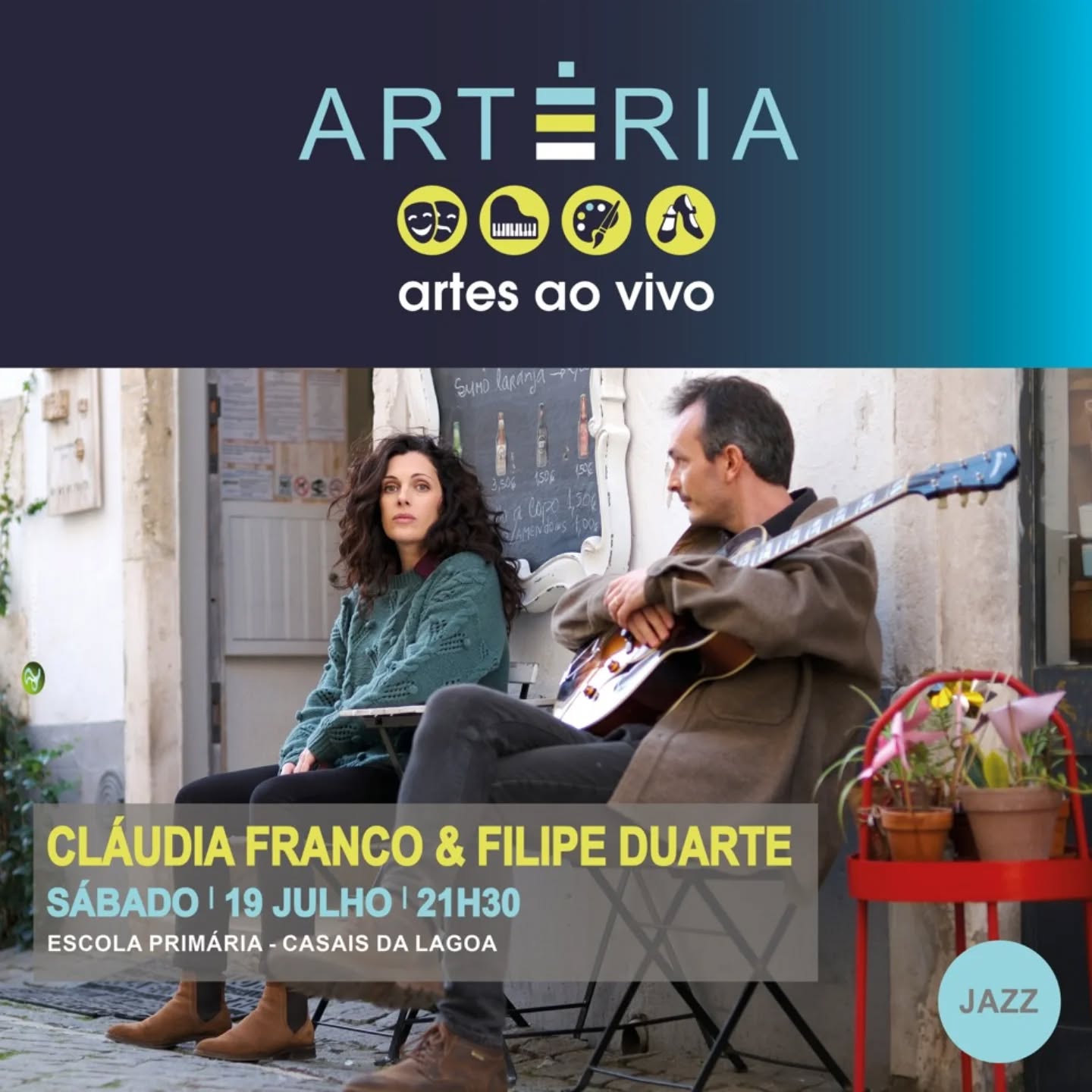 No sábado dia 19 de Julho estaremos na "Artéria" - Artes ao Vivo em Azambuja.