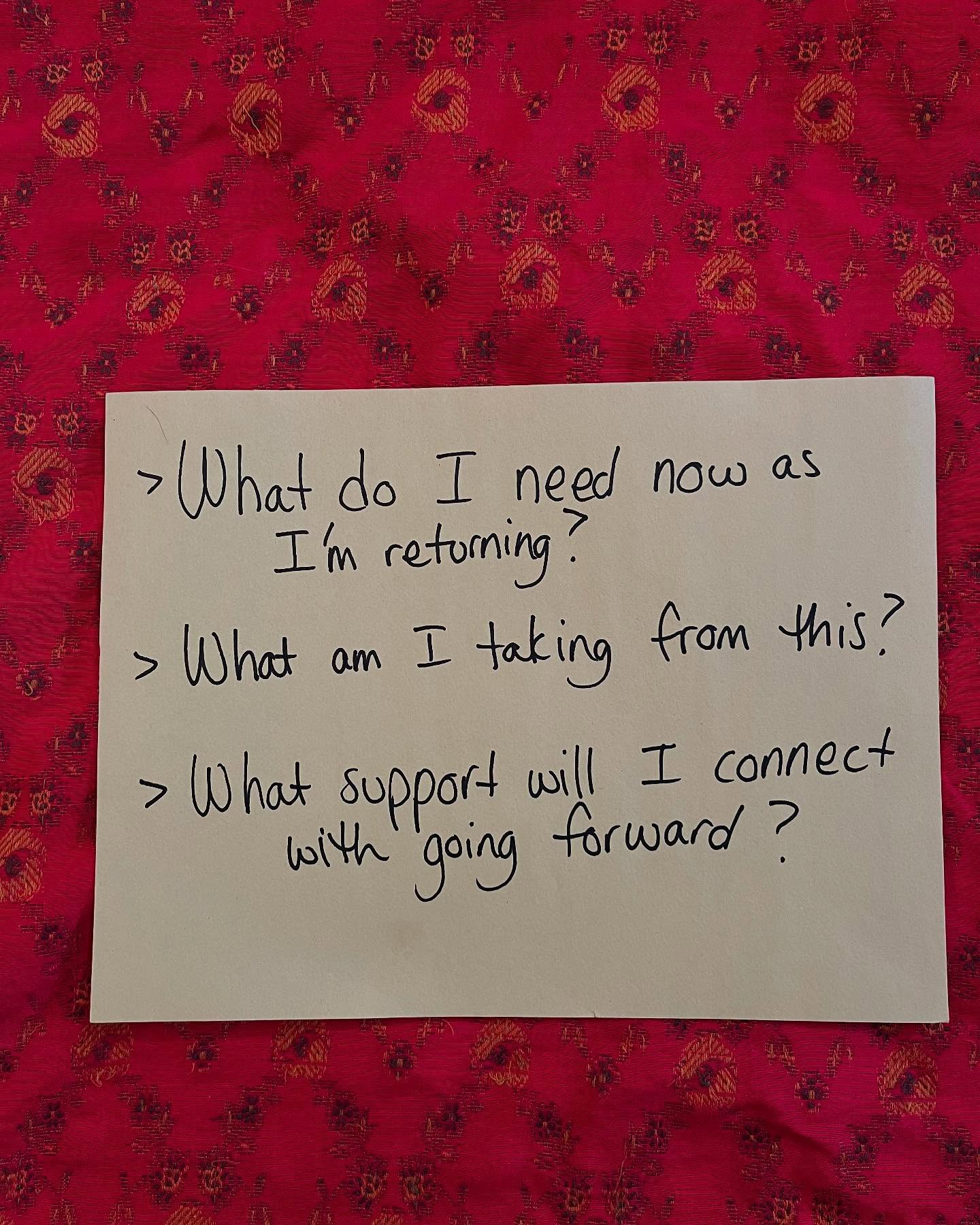 Thinking of all the women transitioning back to their every day lives today after Sacred Woman Festival. Sometimes the transition is something to grieve, and the work keeps working…
Here are some prompts from Grief Tending in Community that may be helpful to take some time to reflect/journal on….
Reach out for support if you need it. Let’s be there for ourselves and each other in an everyday kind of way. ❤️