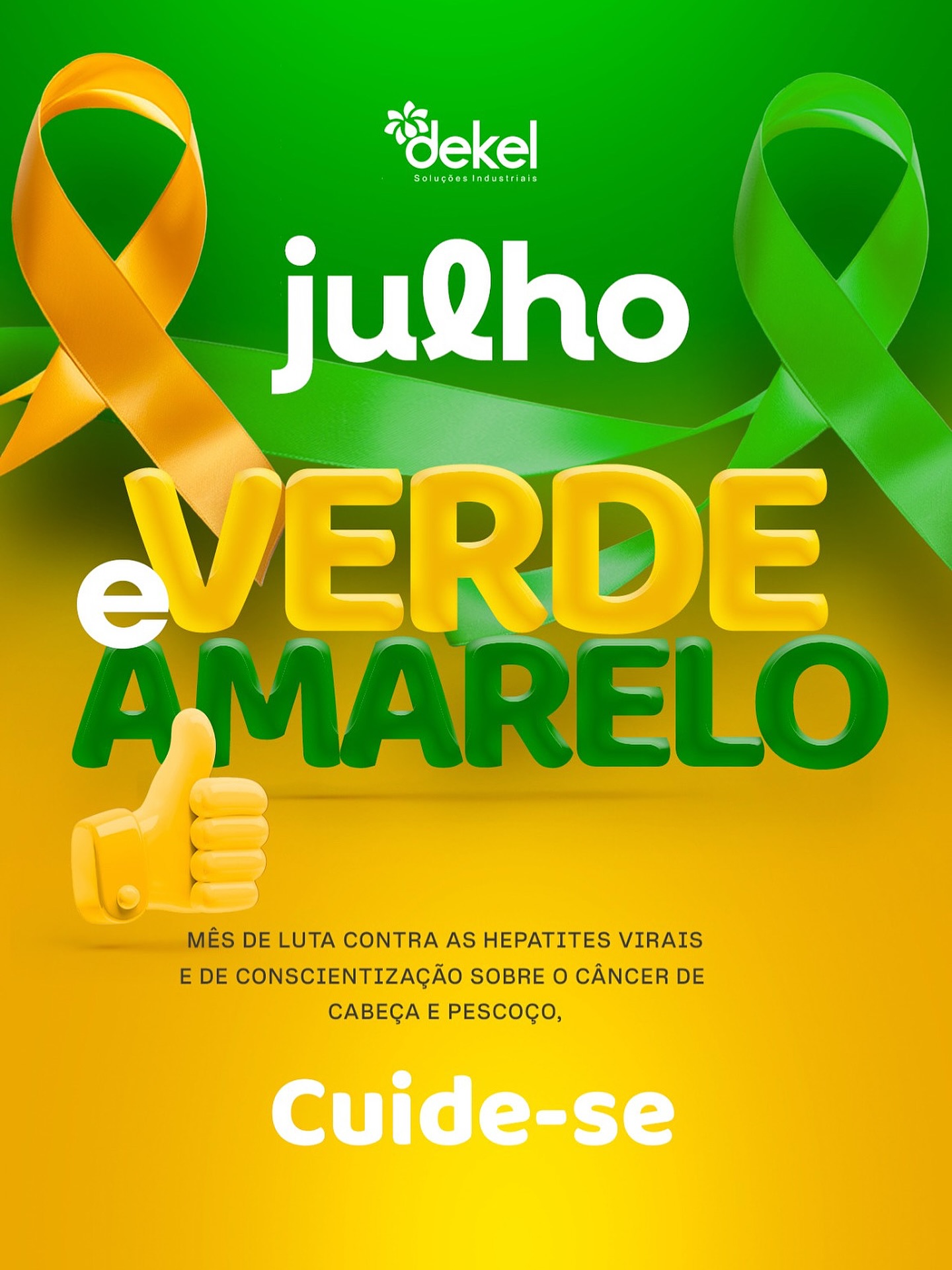 💚💛 Julho Verde e Amarelo
Neste mês, unimos duas importantes causas:
✔️ A conscientização sobre o câncer de cabeça e pescoço (Julho Verde)
✔️ A luta contra as hepatites virais (Julho Amarelo)
Na Dekel, acreditamos que a informação salva vidas.
Cuide-se, faça exames, previna-se.
A sua saúde vem em primeiro lugar! 🙌
#JulhoVerde #JulhoAmarelo #Conscientização #SaúdeÉPrioridade #DekelSoluçõesIndustriais #CuideSe #PrevençãoÉTudo #FiqueAtento