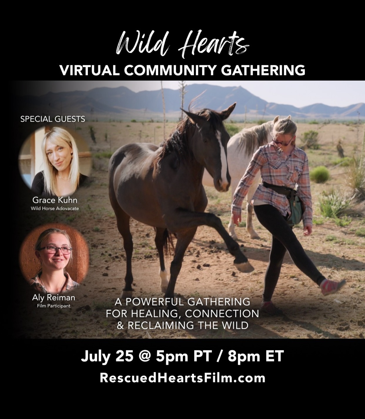 If your heart longs for freedom, presence, and connection…this Wild Hearts gathering is for you!
We are bringing together powerful voices for an evening of storytelling, healing, and love—for horses, and for ourselves.
Join us for a special Rescued Hearts Community Gathering this Friday, July 25 at 5 PM PT / 8 PM ET as we explore the powerful bond between humans and wild horses.
Aly Reiman shares her extraordinary journey with Willow, a once-wild mustang she taught to paint—not through force, but through trust, presence, and connection. Their story is featured in Rescued Hearts and is one of the most unforgettable parts of the film.
We’ll also be joined by Grace Kuhn, wild horse advocate and Communications Director at @westernwatersheds project, who will speak about the emotional and ecological importance of protecting wild horses—and how their freedom is deeply intertwined with our own.
As a special gift, we’ll close the evening with Wild and Free—the anthem from the film—set to stunning footage from @freedomreignsequines sanctuary, our beloved sponsor for this community event.
💛 This is a free, heart-centered event open to all. Even if you can’t join live, register to receive the replay.
👉 Register at RescuedHeartsFilm.com
#RescuedHeartsFilm #WildHearts #HealingWithHorses #WildAndFree #MustangMagic #EquineWisdom #CommunityGathering #HorseHeartConnection