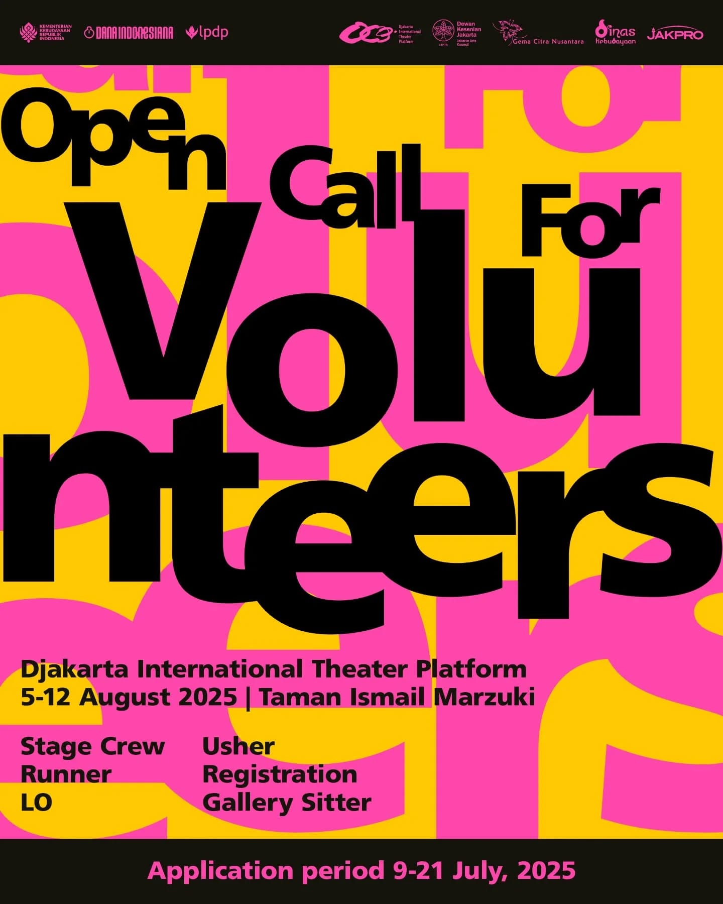 Kami mengundang kamu untuk bergabung dengan Djakarta International Theater Platform 2025 sebagai volunteer!
Dalam melaksanakan platform kolaboratif ini, kami membuka kesempatan untuk siapa saja yang ingin bergabung. Kalau kamu tertarik untuk mengintip dan terlibat dalam kerja belakang layar sebuah platform kesenian berskala internasional, mari daftarkan dirimu!
Periode pendaftaran 9-21 Juli 2025.
Daftar sekarang!
s.id/volunteerDITP2025