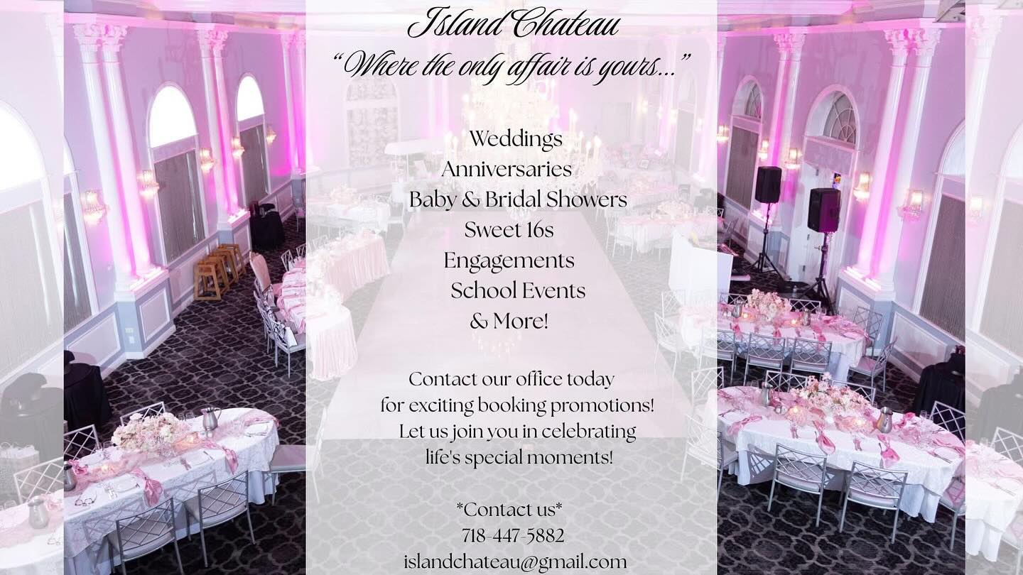 We’re offering promotional booking prices when you book your next event at our Banquet Hall!
Call our office to schedule an appointment!
📞 718-447-5882
📧 islandchateau@gmail.com