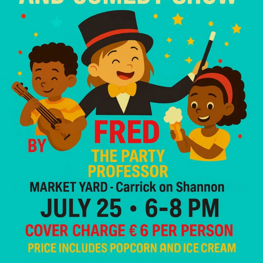 🎩✨ KIDS MAGIC SHOW – FRIDAY 25TH JULY! ✨🎩
At The Market Yard, Carrick-on-Shannon
An evening of magic, comedy, and music that your kids won’t want to miss! Perfect for ages 6 to 12 🎉
🗓️ Date: Friday 25th July
🕕 Time: 6–8pm
📍 Location: The Market Yard, Carrick-on-Shannon
🍿 Includes popcorn & ice cream!
Expect laughs, surprises, and magical moments that’ll keep the kids smiling long after the show ends! 🎶🪄😂
🎟️ Buy your tickets online now:
https://www.eventbrite.ie/e/kids-magic-music-and-comedy-show-tickets-1478836272099?aff=oddtdtcreator
Spaces are limited – book early to avoid disappointment!
#KidsMagicShow #CarrickOnShannon #FamilyFun #MarketYardEvents #SummerMagic #LeitrimEvents