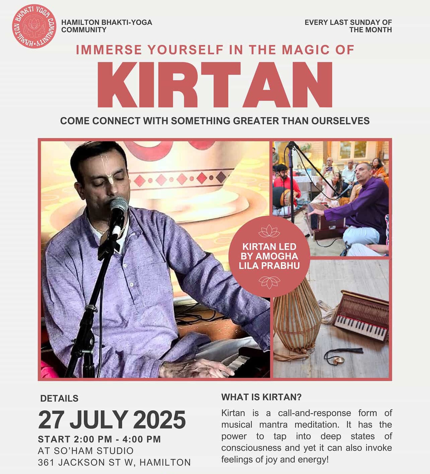 🎶 Next Kirtan 🎶 @hamiltonbhaktiyoga
🗓 Sunday, July 27th | 2–4pm
✨ Led by Amogha Lila Prabhu
Join us for an uplifting afternoon of devotional chanting, community, and connection. This is a free event and open to all — whether you’re a longtime kirtan lover or curious to experience it for the first time.
🍛 A delicious vegetarian meal will be served
💛 Donations are welcome
Come sing, move, and nourish your heart with us.
#KirtanHamilton #SoHamStudio #AmoghaLilaPrabhu #BhaktiYoga #CommunityEvent #HamiltonSpirituality #YogaOfDevotion #SoundHealing #ChantAndBeHappy #FreeEventHamilton #HamiltonYogaCommunity