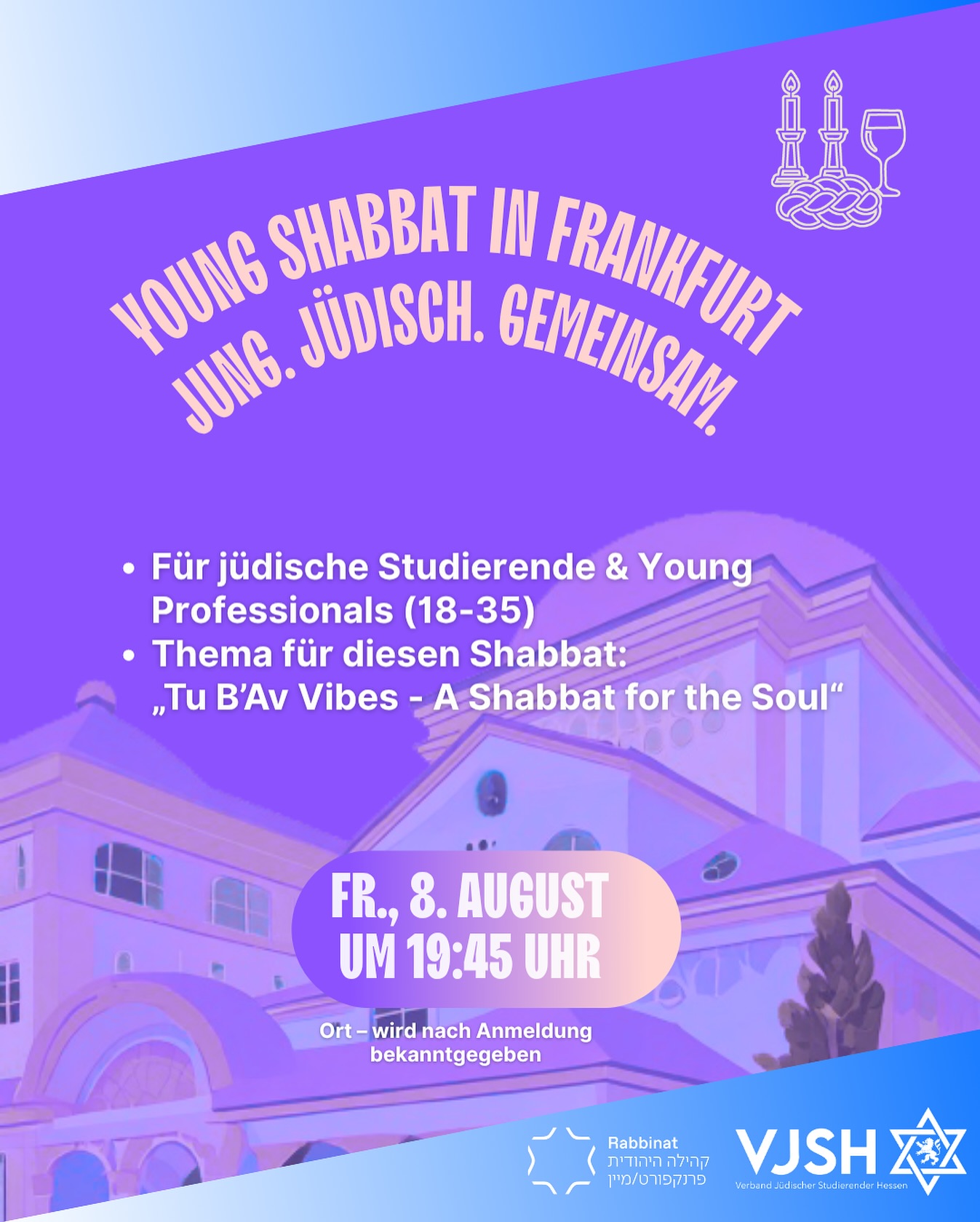 ✡️ Young Shabbat in Frankfurt: Jung. Jüdisch. Gemeinsam.
📅 Freitag, 08. August 2025
📖 Einführung in Kabbalat Shabbat & Gebete (optional) : 19:15 Uhr
🕖 Offizieller Beginn: 19:45 Uhr
📍 Ort: Wird nach Anmeldung bekannt gegeben
👥 Für jüdische Studierende & Young Professionals (18–35 Jahre)
🧭 Thema dieses Shabbats:
„Tu B’Av Vibes – Shabbat for the Soul“
🌟 Worum geht’s?
Zwischen Sommerliebe, Gemeinschaft und spiritueller Tiefe feiern wir einen besonderen Shabbat. Tu B’Av steht traditionell für Verbindung, Hoffnung und Neuanfang.
Ob religiös, säkular oder irgendwo dazwischen – du bist willkommen, wie du bist. Gemeinsam schaffen wir einen offenen, warmen Space für junge Menschen aller jüdischen Strömungen.
Der Abend wird begleitet von Rabbiner @julian_chaim_soussan , der auch inhaltliche Impulse zum Thema geben wird ✨
🙌 Was dich erwartet:
📖optional: Einführung in Kabbalat Shabbat & Gebete
🕯️Gemeinsames Kerzenzünden zum Start in den Shabbat
🕍 Kabbalat Shabbat in besonderer Atmosphäre
🍷 Gemeinsamer Kiddush mit gutem Essen & Gesprächen
💬 Thematischer Impuls / Shiur
💛 Raum für echte Begegnung, Austausch und neue Verbindungen
👋 Wer kann kommen?
Du bist jüdisch – ganz gleich ob religiös, säkular oder irgendwo dazwischen? Neugierig, Menschen kennenzulernen oder einfach nur dabei zu sein? Perfekt. Du musst keine Gebete kennen. Keine Fragen beantworten. Kein Vorwissen mitbringen. Nur dich selbst.
🎟️ Teilnahmebeitrag:
• VJSH-Mitglieder: 5 €
• Studierende: 10 €
• Young Professionals: 15 €
❓ Warum dabei sein?
Weil jüdisches Leben mehr ist als Feiertage – es lebt von Menschen. Weil Gemeinschaft nicht einfach passiert – wir gestalten sie. Und vielleicht – klingt genau dieser Freitagabend in dir nach.
🔗 Jetzt anmelden und dabei sein!
https://www.vjsh.de/event-details/young-shabbat-in-frankfurt-jung-judisch-gemeinsam-2