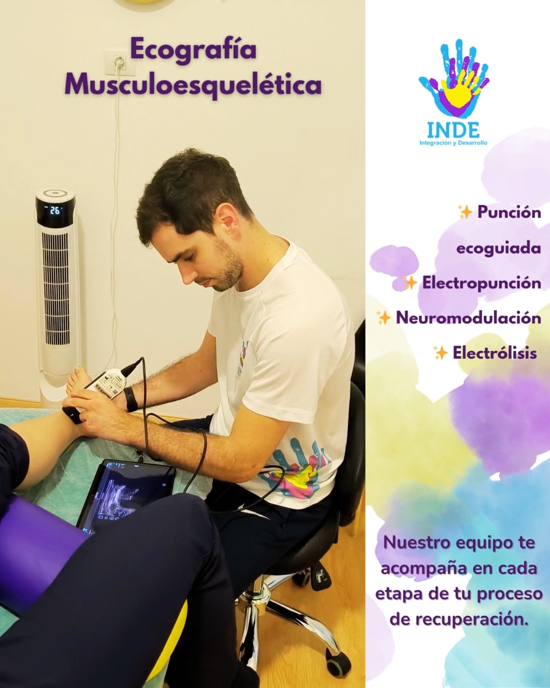 ¡Ecografía Musculoesquelética ya disponible en Centro INDE! 🦾✨
En INDE nos actualizamos para ofrecerte atención personalizada en cada etapa de tu recuperación. Ahora contamos con procedimientos avanzados como:
💫Punción ecoguiada
💫Electropunción
💫Neuromodulación
💫Electrólisis
Nuestro equipo puede ayudar a realizar un diagnóstico y tratamiento más precisos, asegurando mayor bienestar, menos dolor y una recuperación más eficiente. Confía en nosotros para acompañarte en tu proceso de salud.
¡Confía en nuestro equipo para recibir la mejor atención personalizada en Centro INDE!
#EcografíaMusculoesquelética #PunciónEcoguiada #Electropunción #Neuromodulación #Electrólisis #INDE #Salud #Recuperación #Fisioterapia #Innovación #CuidadoPersonal