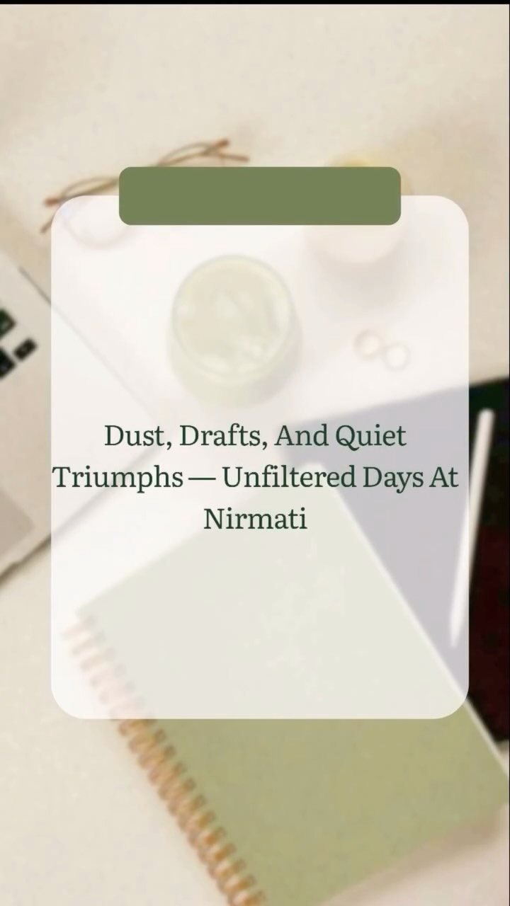 Behind every polished piece is a trail of trial, error, and quiet perseverance. These are the moments we don’t always show — the unfiltered days at Nirmati🍃