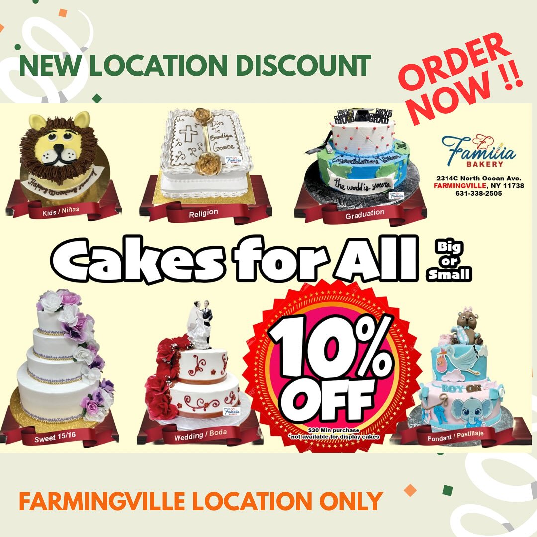 Delicious Cakes for any occasion!! Special offer 10% OFF . Only at Farmingville location…📞631-338-2505 . For customized Cakes and Special Orders call 631-796-6604 #familiabakery