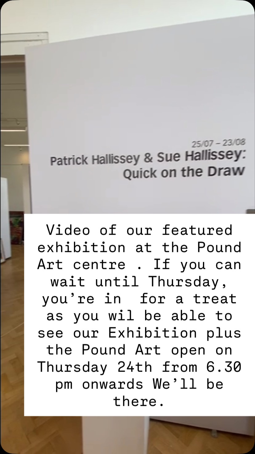 Video of our featured exhibition at the Pound Art Centre. If you can wait until Thursday, you’re in for a treat as you wil be able to see our Exhibition plus the Pound Art open on Thursday 24th July from 6.30 pm onwards. We will be there. #sombreromen #watercolours #sculpture #quickonthedraw #poundartcentre