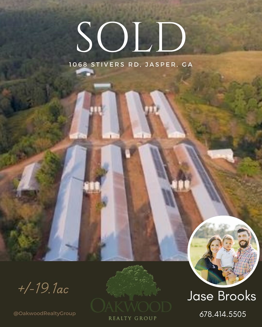 Sold & Eat-Mor-Chikin🐓
.
Pleased to announce that Providence Hill Chicken Farm is Sold and I am excited that the buyers plans are to get this farm back into production to help supplement the amount of chicken sammies you & I consume.
.
Providence Hill rest on 19.1ac with 8- 40x400’ houses & a 2bd/1bth house nestled at the basehills of the Appalachian Mtns.
.
Blessed to have another 5⭐️review
.
If you’re looking to buy or sell, I’d love the opportunity to represent you or your family. Timber Investment, Home, Commercial or Industrial, we do it all
.
Jase Brooks
Oakwood Realty Group
📱: 678.414.5505