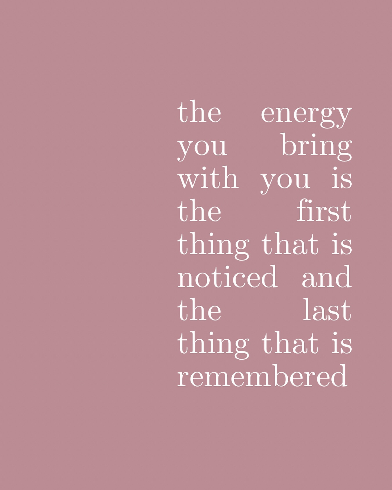 to class, rehearsal, auditions, everything. bring the energy YOU want to have in the studio.