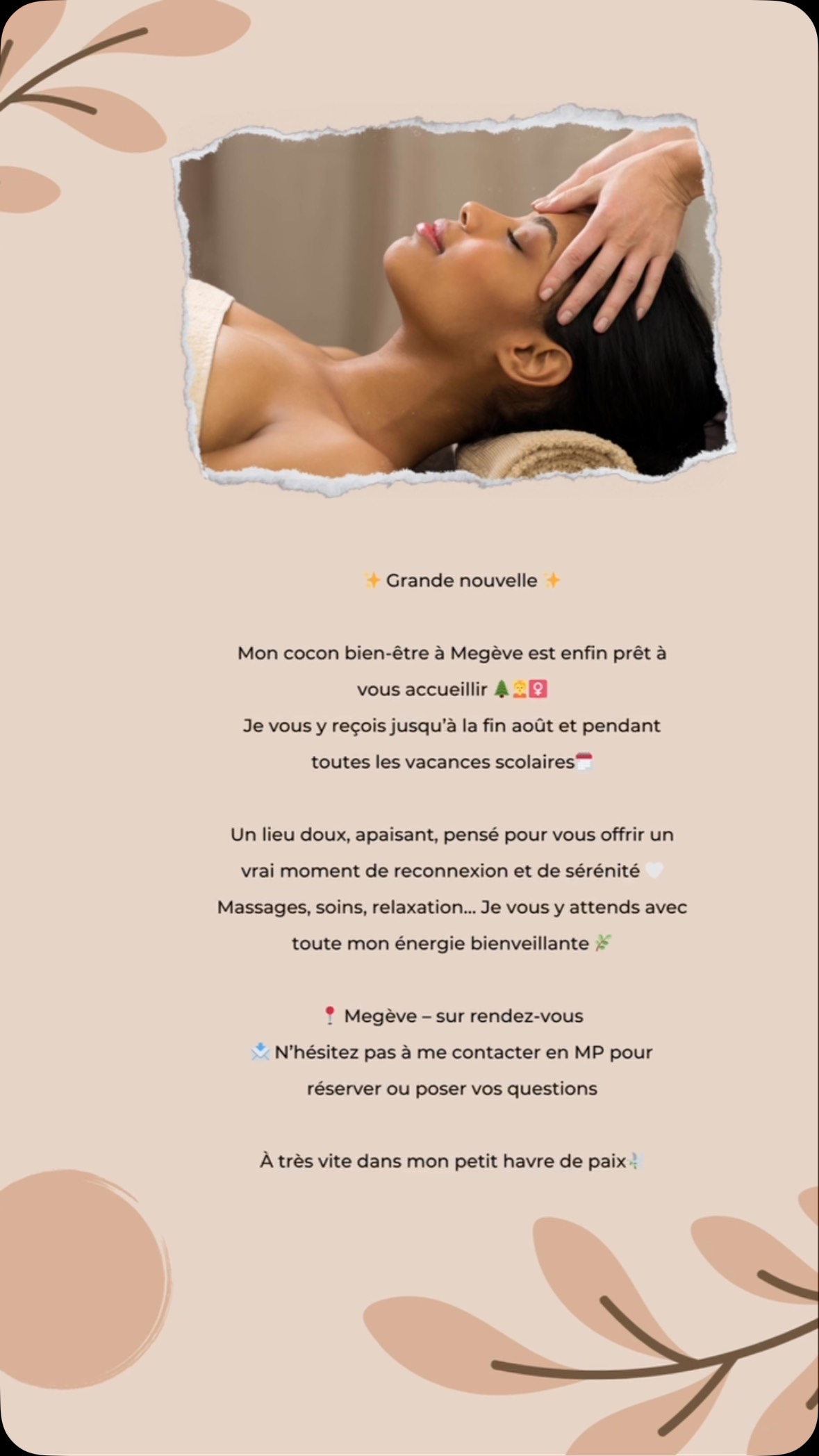 ✨ Grande nouvelle ✨
Mon cocon bien-être à Megève est enfin prêt à vous accueillir 🌲💆♀️
Je vous y reçois jusqu’à la fin août et pendant toutes les vacances scolaires 🗓️
Un lieu doux, apaisant, pensé pour vous offrir un vrai moment de reconnexion et de sérénité 🤍
Massages, soins, relaxation… Je vous y attends avec toute mon énergie bienveillante 🌿
📍 Megève – sur rendez-vous
📩 N’hésitez pas à me contacter en MP pour réserver ou poser vos questions
À très vite dans mon petit havre de paix 🕊️
#bienêtre #Megeve #soins #massagevisagemegeve #relaxation #coconbienêtre #selfcare #massagekobido #massagebienetre #massageantiâge #megevemontblanc