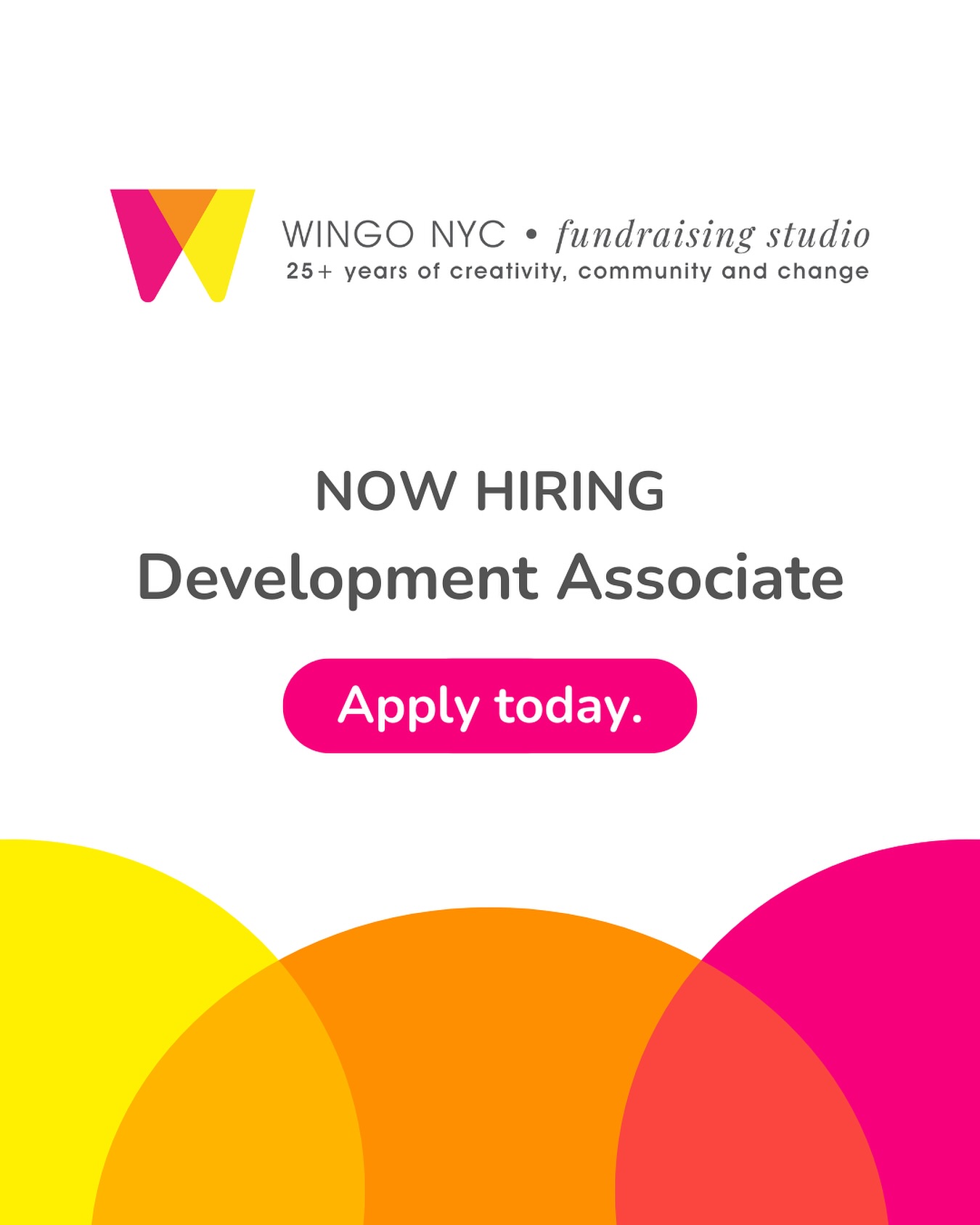 We’re hiring a Development Associate position! 🩷💛
Wingo is a fundraising and donor communications firm that works with a huge range of exclusively nonprofit clients. Seeking an energetic, driven, and creative fundraiser who is passionate about social justice!
🔗 Read the full job description and apply through the link in our bio.
#developmentassociate #nowhiring #nonprofit #fundraising