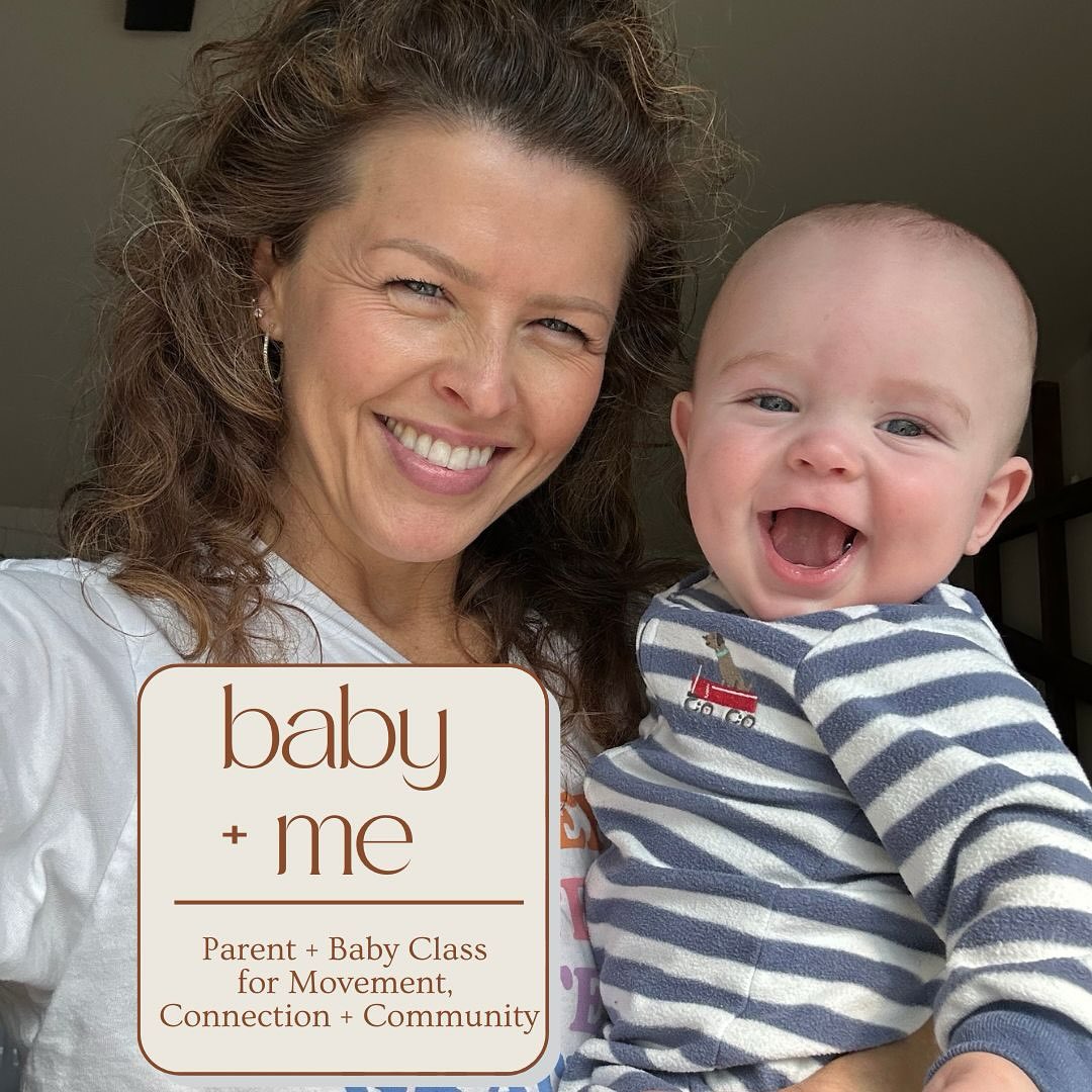 BABY + ME YOGA
Monday + Friday 11:15 am / Wednesday 12 pm
A parent and baby class intended to create movement, connection and community. Best suited for babies who are not quite walking yet. I’m working on a class for the bigger babies, so stayed tuned!
Join me for a welcoming post-natal class designed to hold space for whatever you need at this time. Maybe you need connection, space to take a breath, to move your body, a place to share and someone to listen. This class is open to all, regardless of gender and even to those who gave birth years ago - we all need support finding our center. You are invited to do this class with or without your baby. Come to connect with other parents, build community and show up for yourself in whatever way you need. All levels welcome.