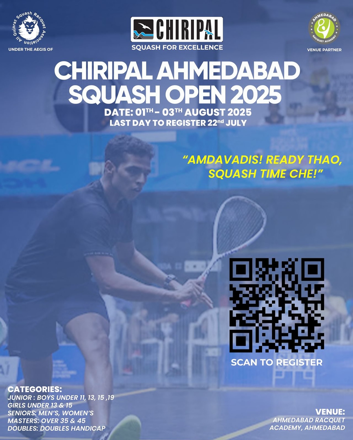“Amdavadis! Ready Thao, Squash Time Che!”
The countdown has begun for one of Gujarat’s best squash tournament!
CHIRIPAL AHMEDABAD SQUASH OPEN 2025
📅 01st – 03rd August | Ahmedabad Racquet Academy
🔔 Registrations Close: 22nd July
Categories:
Boys U11, U13, U15, U19
Girls U13, U15
Seniors: Men’s & Women’s
Masters: 35+ & 45+
Doubles Handicap
Bring the energy, bring the fire, and let’s make it a weekend to remember!
📍 Venue: Ahmedabad Racquet Academy
🔗 Click on the link to Register!
https://pages.razorpay.com/Chiripalsquash
Let’s make the courts echo with passion and pride. 💥
#SquashTimeChe #AhmedabadSquashOpen #ChiripalSquash2025 #GameOnGujarat
#Gujaratsquash