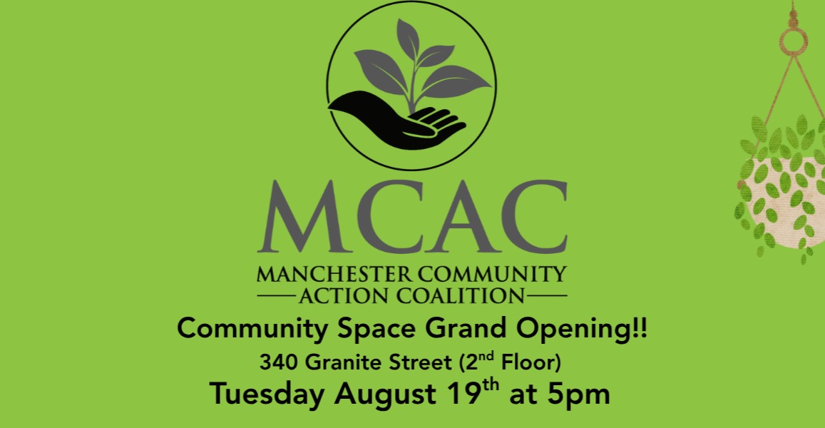 Join us on Tuesday August 19th for the Grand Opening of our new Community Space!
Free food, activities, community connections, and more!
Please confirm your attendance by contacting Blake at 603-657-6643 or email us at info@mcacnh.org
We are excited to celebrate with you!
🎉 🪴