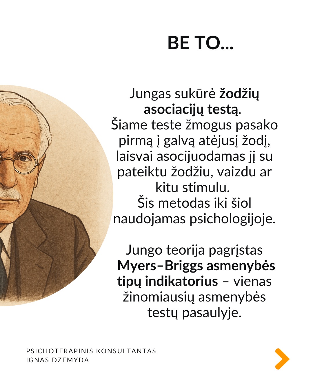5 priežastys, kodėl Jungas įdomus šiandien
Sapnai ir simboliai. Jungas pasiūlė archetipų ir kolektyvinės pasąmonės idėjas, kurios padeda interpretuoti sapnus, filmus, knygas ar net reklamas. Šiuolaikinė kultūra – nuo „Žvaigždžių karų“ iki „Barbie“ – persmelkta mitinių motyvų.
Individuacija. Individuacija – tai procesas, kai žmogus palaipsniui tampa tuo, kuo iš tikrųjų yra. Šiandien daug žmonių nusivylę tuo, ką veikia, ieško savęs. Jungo mintis, kad kiekvienas žmogus turi savo individuacijos, savasties atradimo kelią, labai rezonuoja tokius ieškojimus.
Šešėlis. Jungas moko pažinti savo tamsiąsias puses, o ne jas slėpti. Jungas tai vadino „šešėliu“. Tai tos mūsų asmenybės pusės, kurių nenorime matyti. Tai baimės, pavydas, pyktis, gėda ar net nerealizuoti talentai. Nepažindami šešėlio prarandame dalį savęs.
Jungė priešybes. Jungas nuolat pabrėžė, kad žmogaus psichika pilna priešybių ir mūsų augimas vyksta mokantis jas ne slopinti, o sutaikyti. Jungas tikėjo, kad tik susitaikę su savo priešybėmis tampame visuma. Tai šiandien atrodo labai patrauklu.
Įkvėpimas terapijai ir menui. Jungas pirmasis pabrėžė, kad sapnai yra pasąmonės kalba, kuri gali padėti gydyti. Jungo darbai parodė, kad piešimas, rašymas, fantazijų vizualizavimas yra būdas pažinti save. Terapijos tikslas tampa padėti žmogui tapti savimi.
Be to... Jungas sukūrė žodžių asociacijų testą. Šiame teste žmogus pasako pirmą į galvą atėjusį žodį, laisvai asocijuodamas jį su pateiktu žodžiu, vaizdu ar kitu stimulu.
Šis metodas iki šiol naudojamas psichologijoje.
Jungo teorija pagrįstas Myers–Briggs asmenybės tipų indikatorius – vienas žinomiausių asmenybės testų pasaulyje.
Stiprybė slypi viduje. Jungistinėje terapijoje tyrinėjami sapnai, vaizdiniai, pasąmonės simboliai kaip būdas pažinti save. Ji moko, kad pagalbos nereikia ieškoti vien išorėje. Stiprybė dažnai slypi pačiame žmoguje. Ji tinka tiems, kurie nori suprasti nesąmoningą savo dalį ir išmokti gyventi autentiškiau, pagal savo tikrąją prigimtį.
Nepamirškite pasirūpinti savimi!
#psichologija #psichoterapija
#savespazinimas #psichologas #emocinesveikata #psichologinepagalba #savirefleksija #terapija #psichinesveikata #asmeninisaugimas #augimas