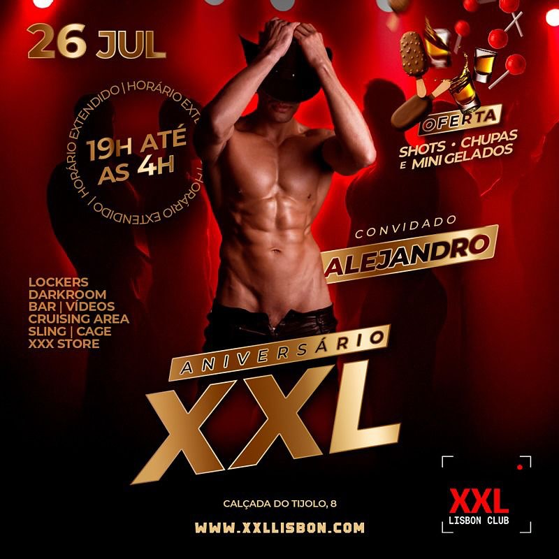 Prepara-te para a noite mais quente do ano...
O **XXL Lisbon Club** está de parabéns e a festa vai ser **brutal, suada e sem tabus!**
🖤 Foi um ano de desejos, encontros intensos e noites que não se esquecem.
Agora queremos **celebrar contigo**, à maneira XXL:
- oferta de shots*
- snacks*
- mini gelados*
- chupa chupas - Gomas*
*até acabar o stock disponível.
💦 **Mais corpo. Mais pele. Mais prazer.**
⚠️ **Dress code: nu, boxers, leather.
Sem julgamentos. Sem filtros. Só entrega.
Atreve-te.