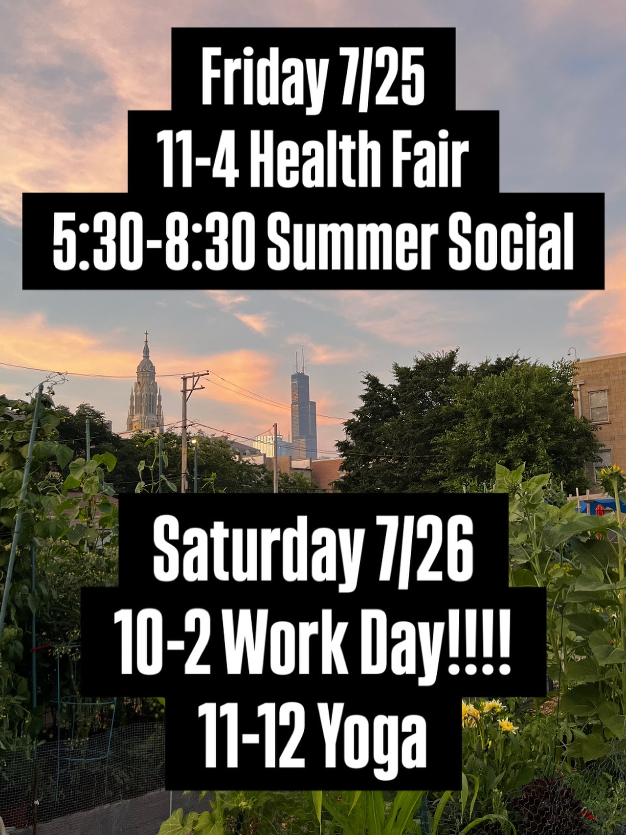 Here’s what’s happening this weekend!
♥️ Friday, July 25 | 11am to 4pm
One Family Illinois Health Fair @onefamilyillinois
Health screenings, immunizations, dental, eye, and physical exams, community resources, kids activities, food & entertainment
💐 Friday, July 25 | 5:30-8:30
Summer Social Makers Market
Gather and network: food & games
@sistamoms_global for more info!
🥕 Saturday, July 26 | 10am to 2pm Garden Work Day
Come anytime during that window to help with projects around the garden.
♟️ Saturday, July 26 | 10am -11am
Chess Lessons for kids of all ages
🧘♀️ Saturday, July 26 | 11am-12pm
Yoga